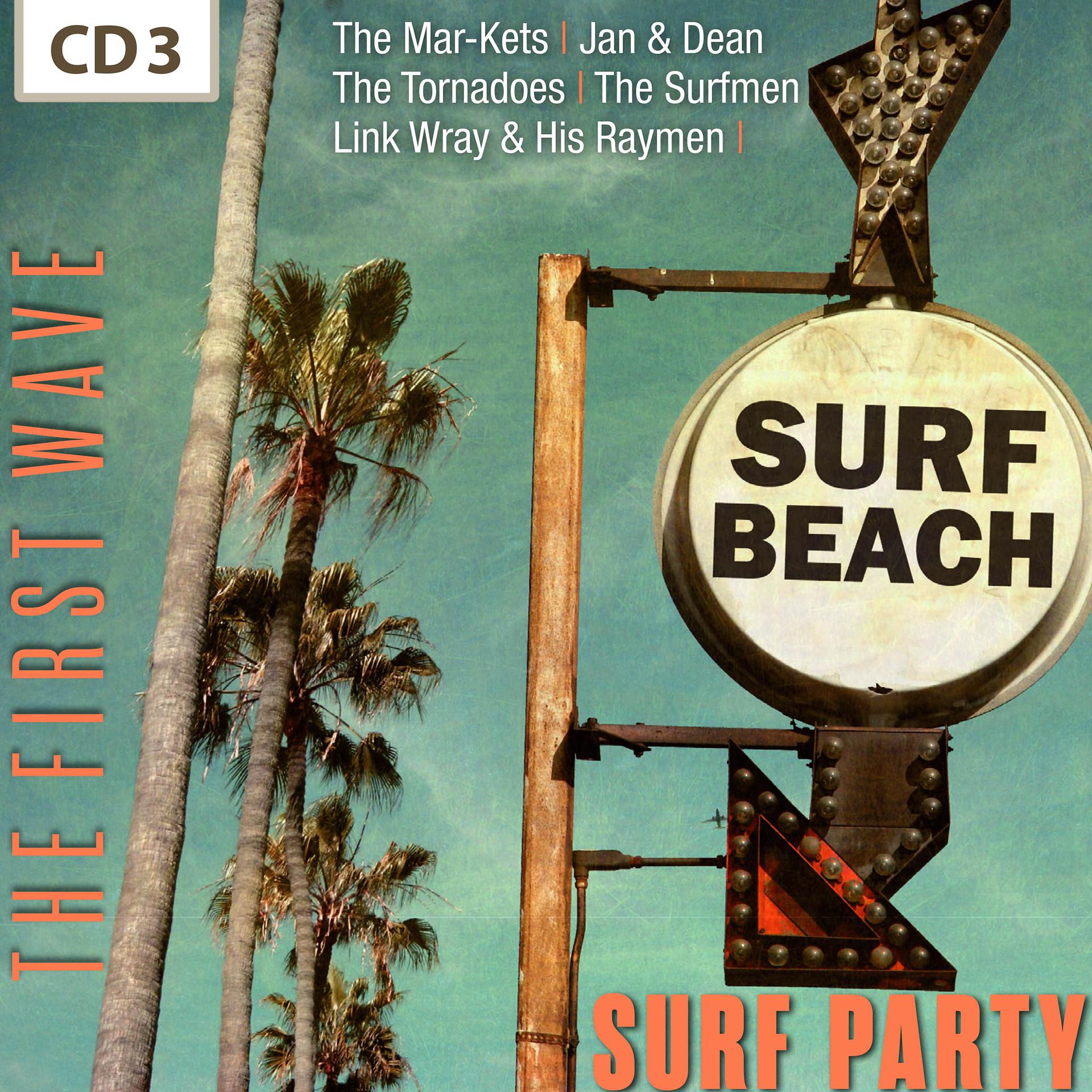 Постер альбома Surf Party - The First Wave, Vol. 3