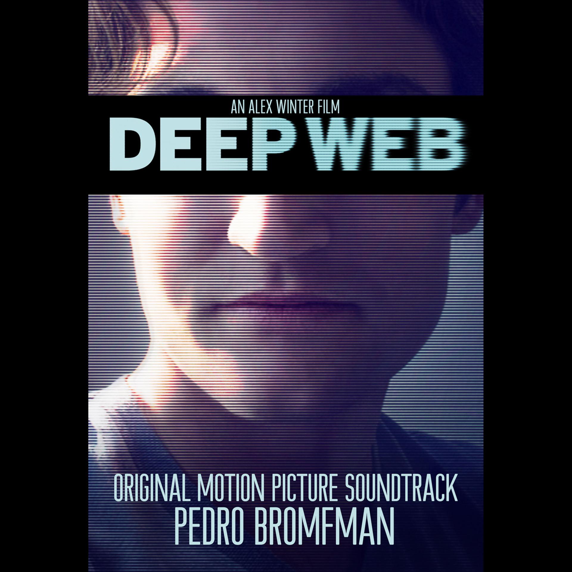 Постер альбома Deep Web (Original Motion Picture Soundtrack)