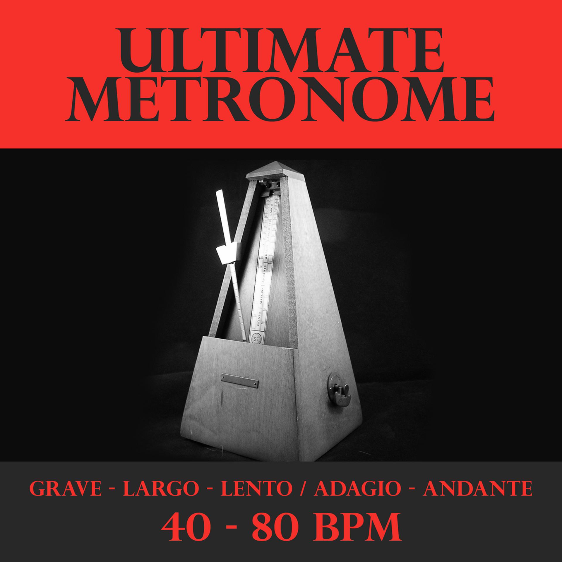 Постер альбома Ultimate Metronome 40 - 80 BPM