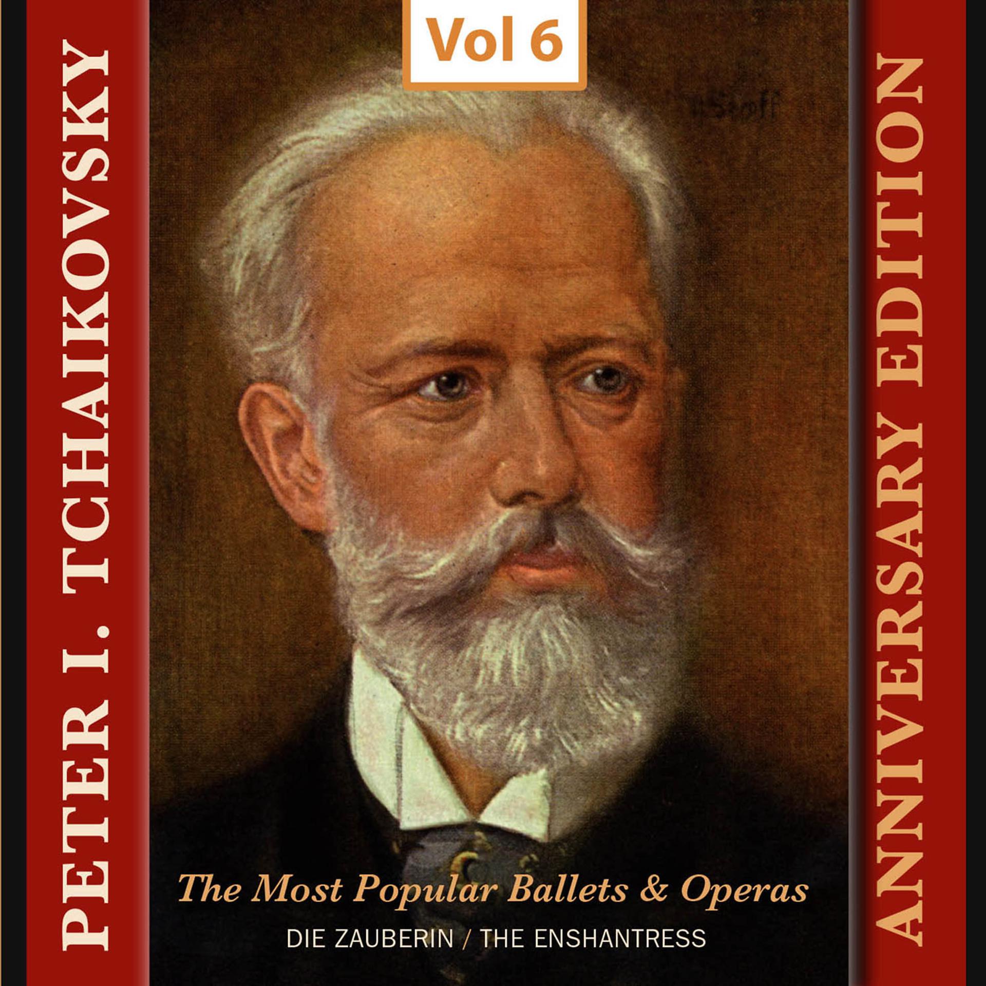 Постер альбома Peter I. Tchaikovsky - Annyversary Edition, Vol. 6