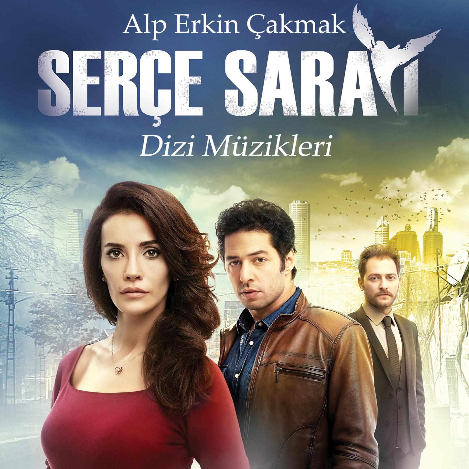 Постер альбома Serçe Sarayı (Orijinal Dizi Müzikleri)