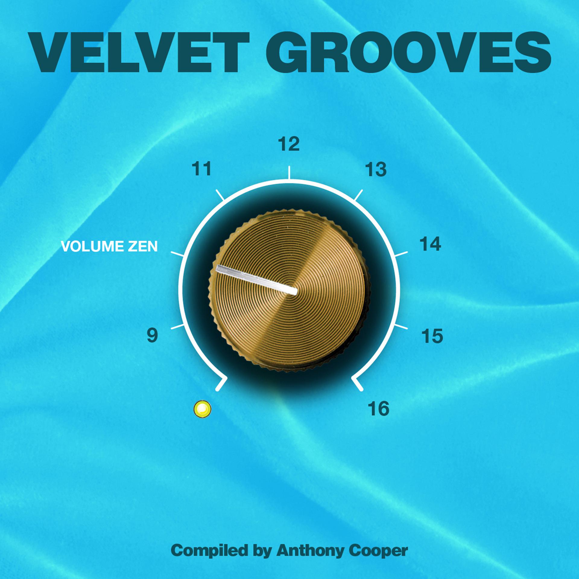 Постер альбома Velvet Grooves Volume Zen!