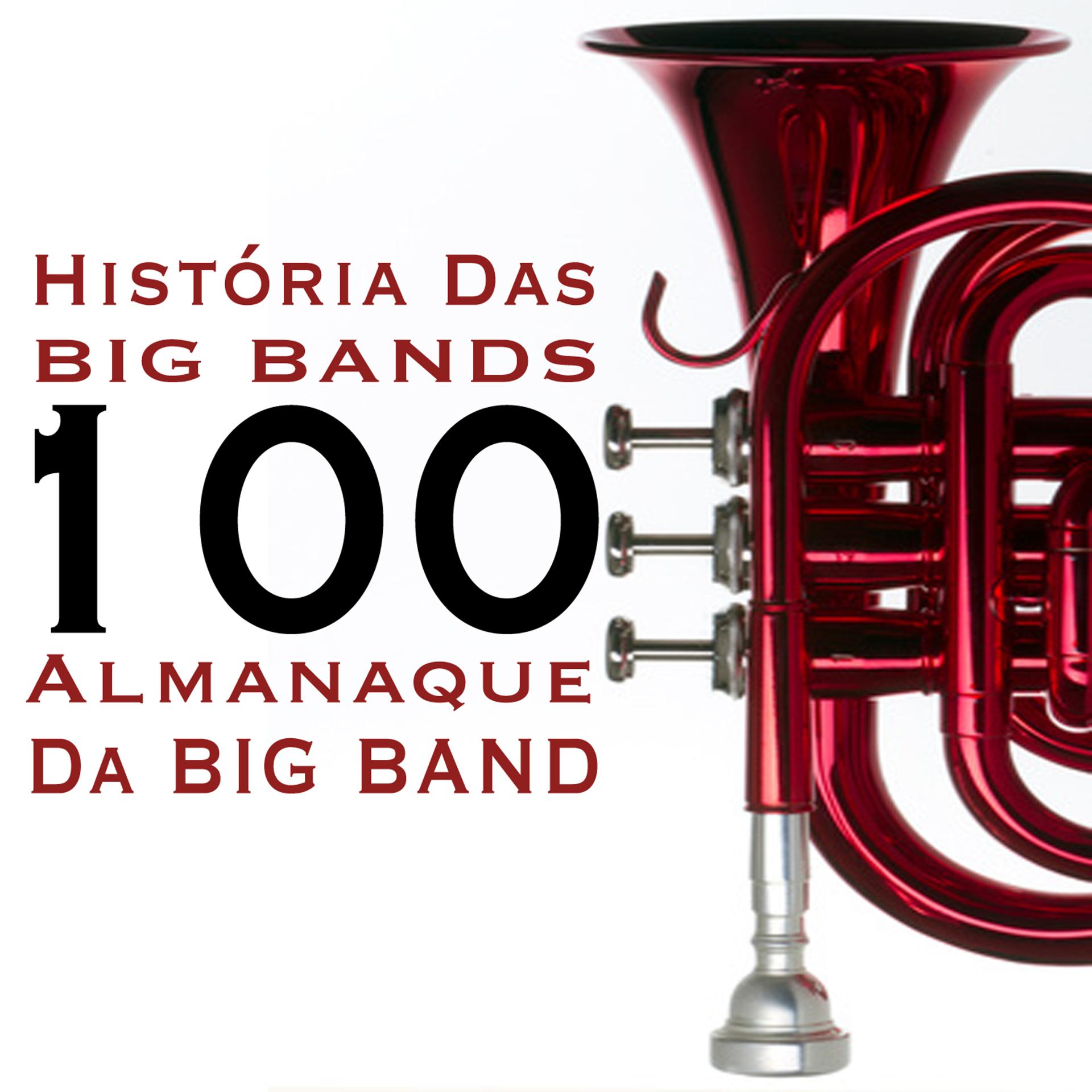 Постер альбома História das Big Bands (Almanaque da Big Band)