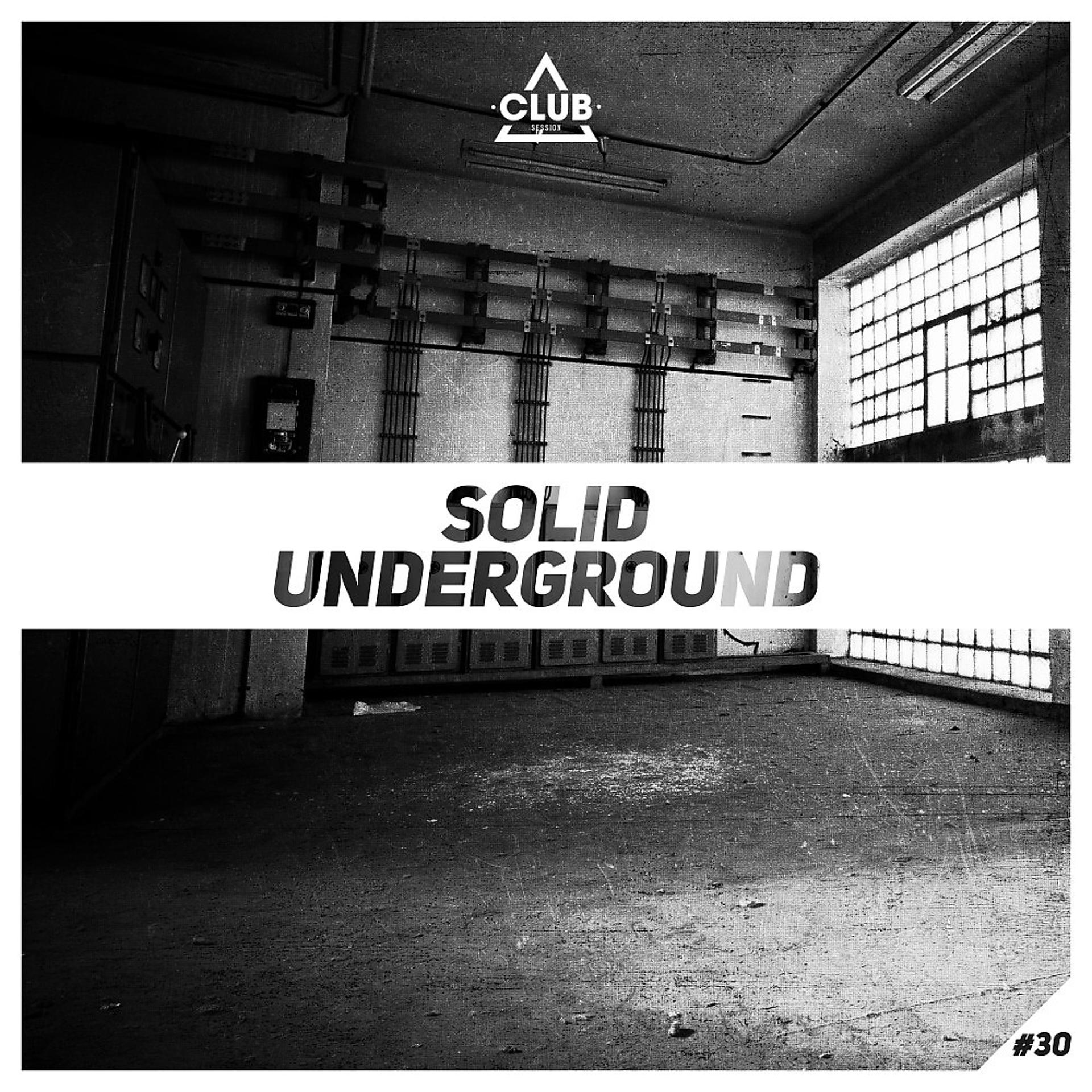Постер альбома Solid Underground, Vol. 30