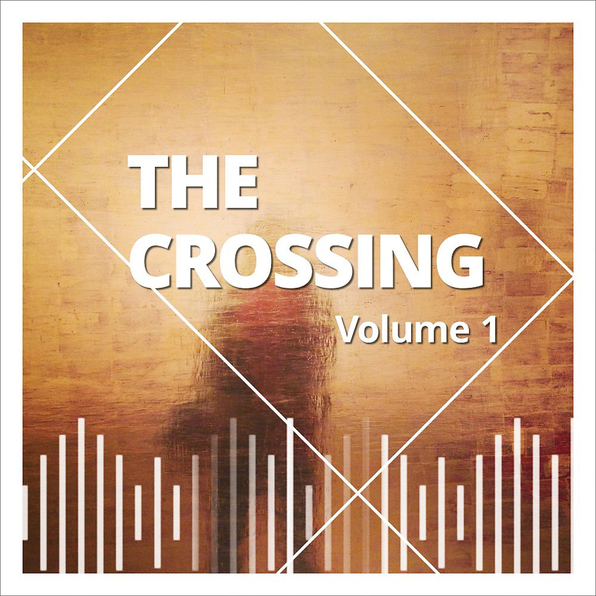 Постер альбома The Crossing, Vol. 1