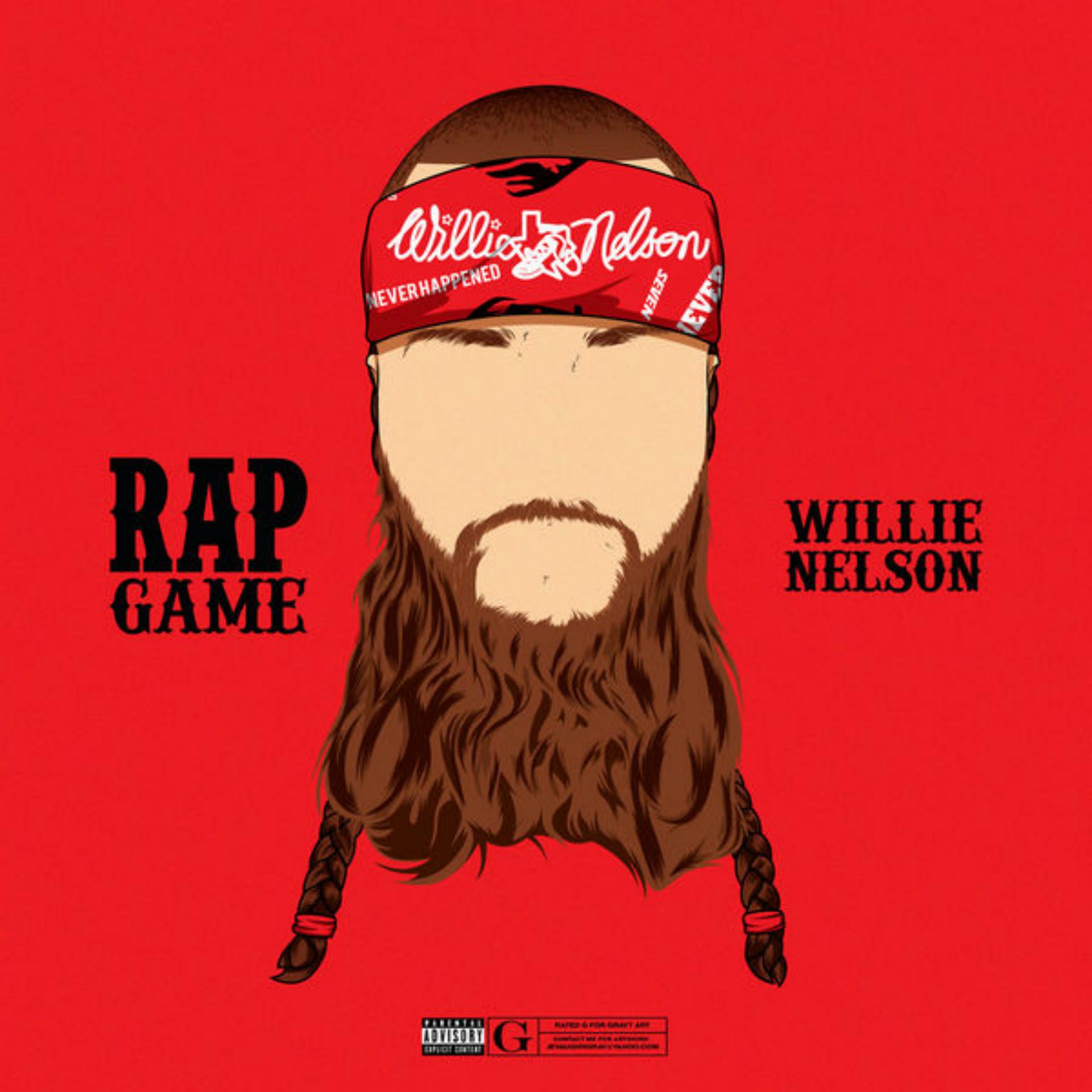 Постер альбома Rap Game Willie Nelson