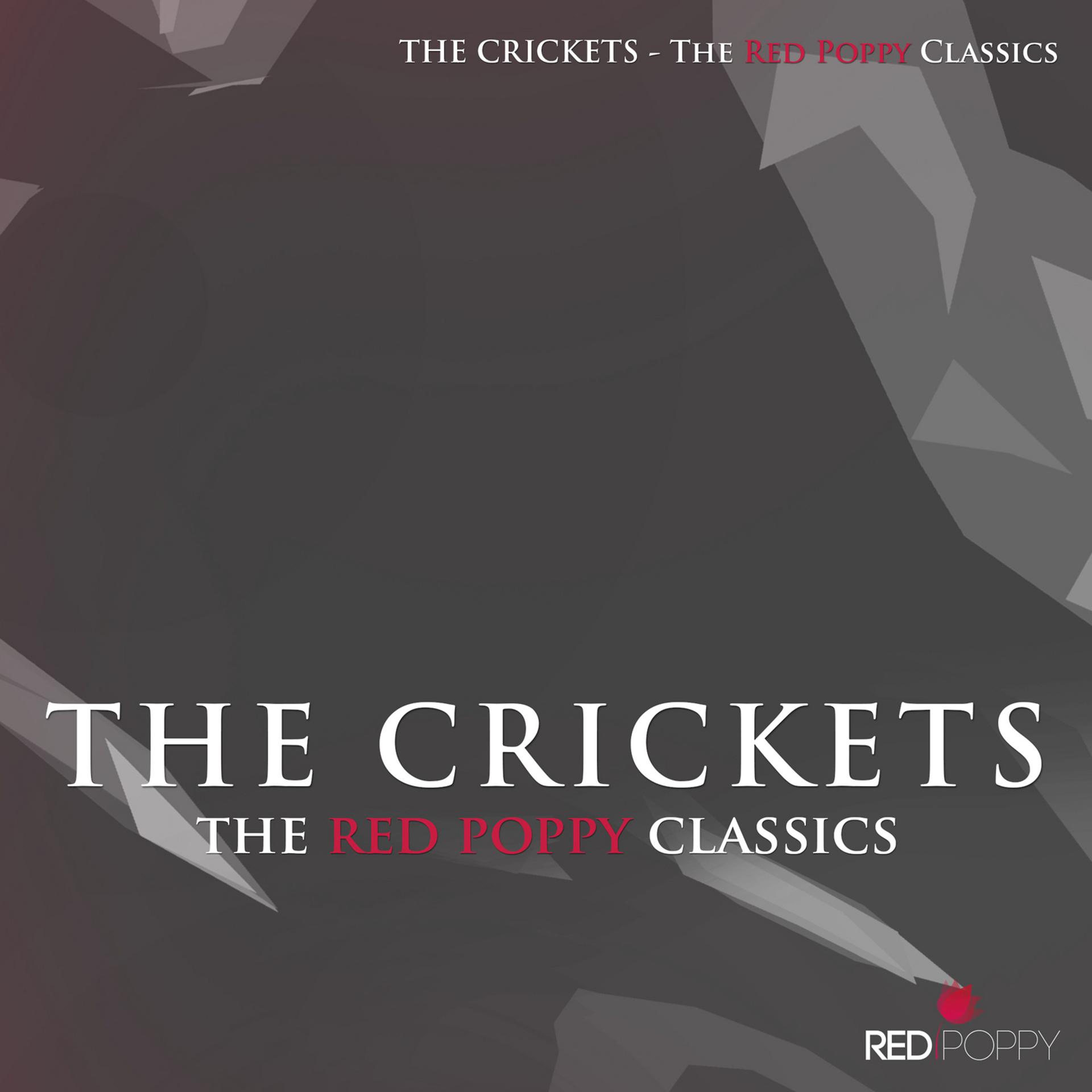 Постер альбома The Crickets - The Red Poppy Classics