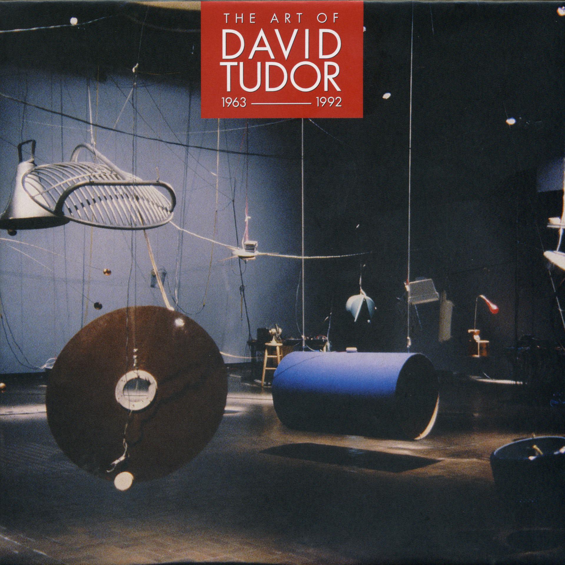 Постер альбома The Art of David Tudor (1963-1992), Vol. 7
