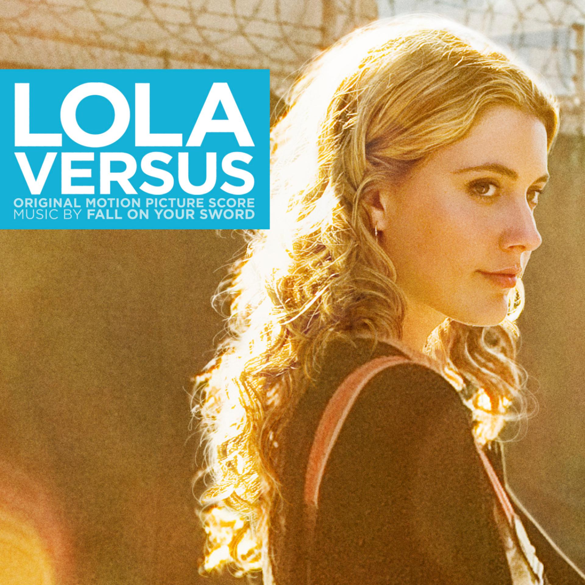 Постер альбома Lola Versus (Original Motion Picture Score)