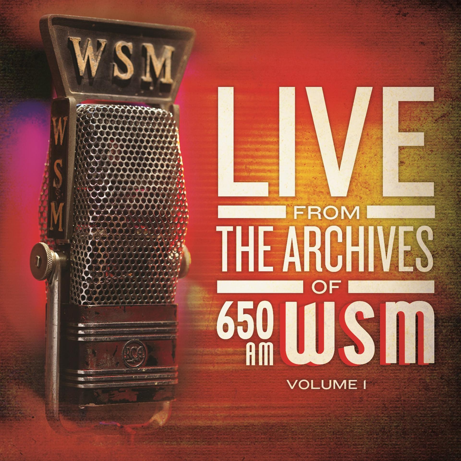 Постер альбома Live from the Archives of 650am Wsm - Volume 1