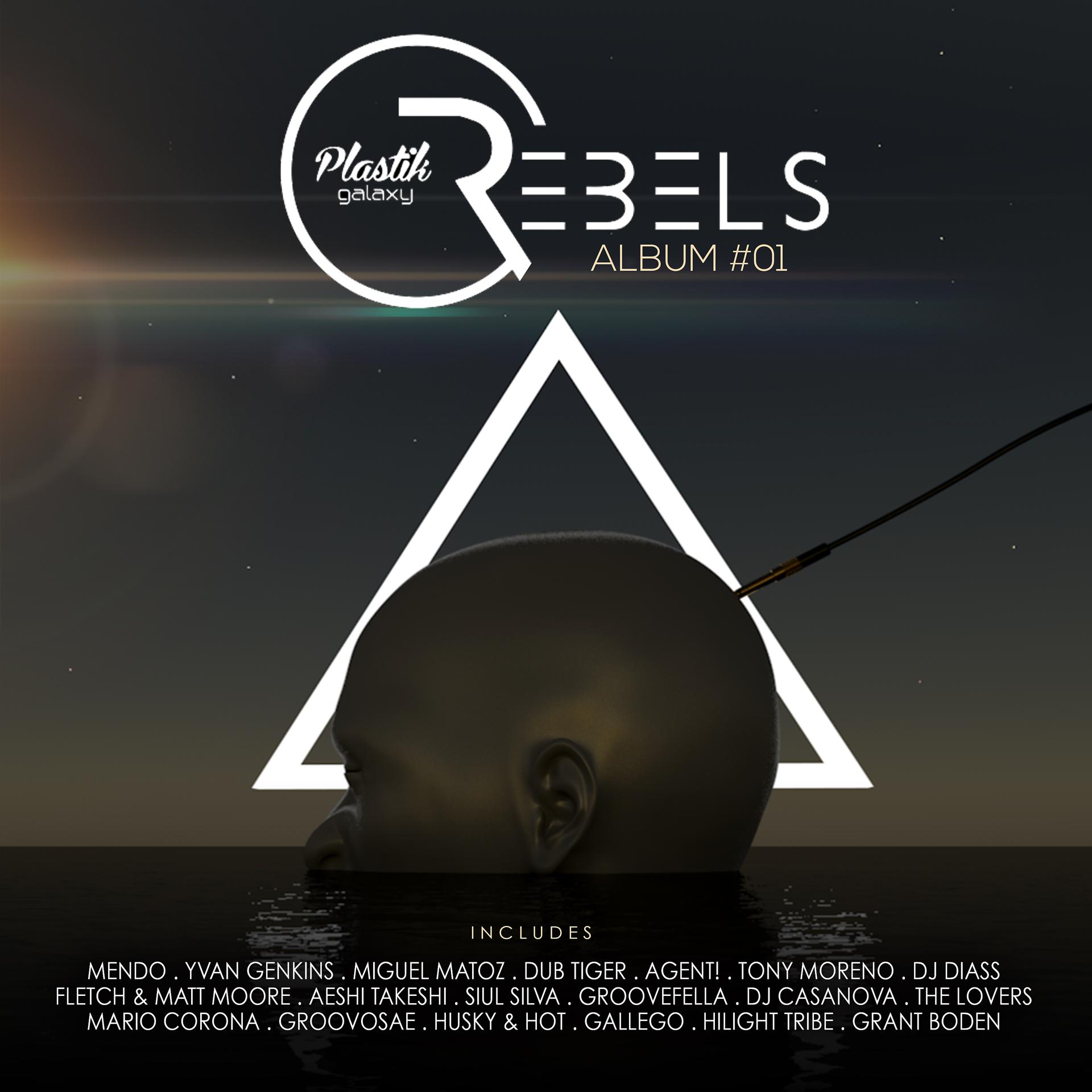 Постер альбома Plastik Galaxy Rebels Album 01