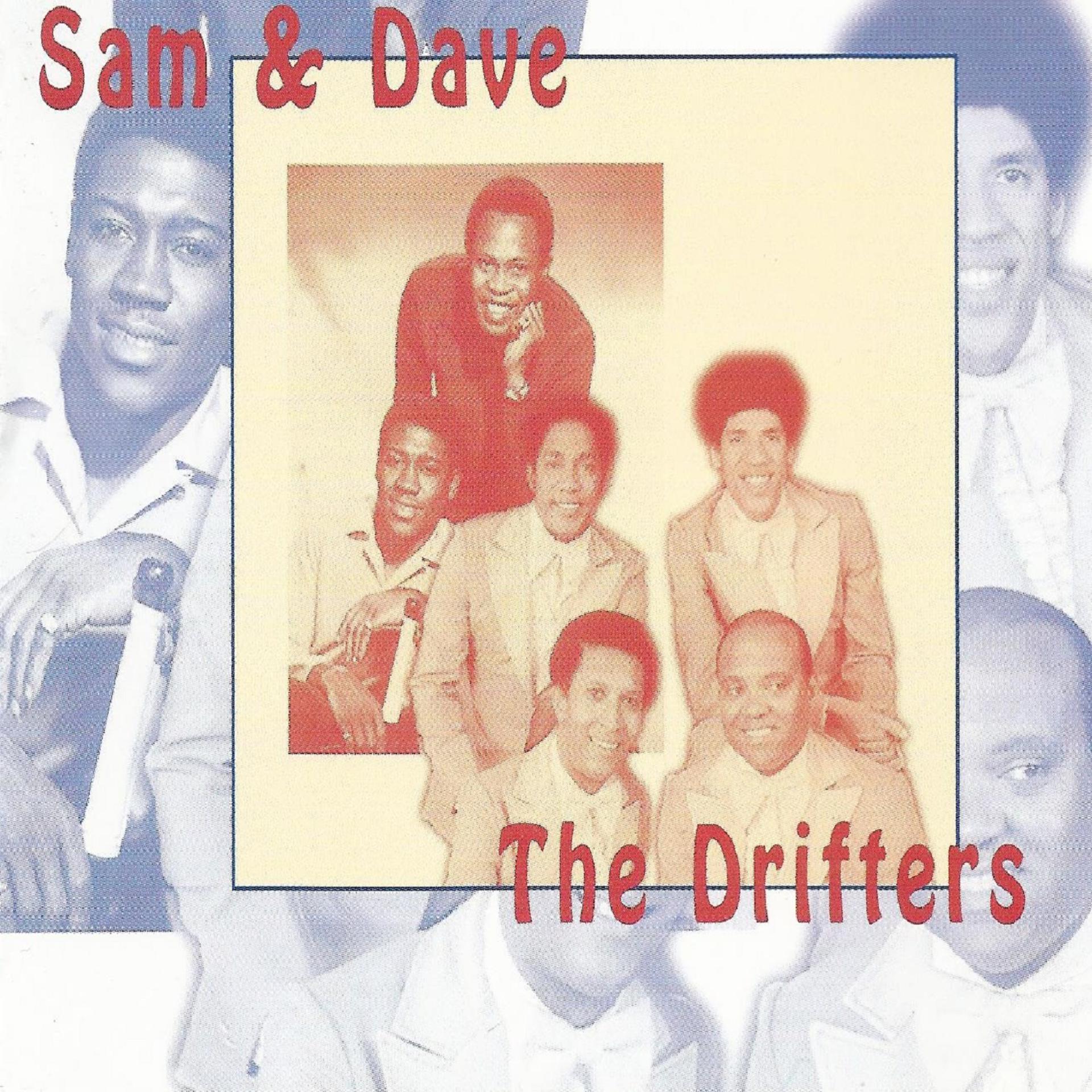 Постер альбома Sam & Dave, The Drifters