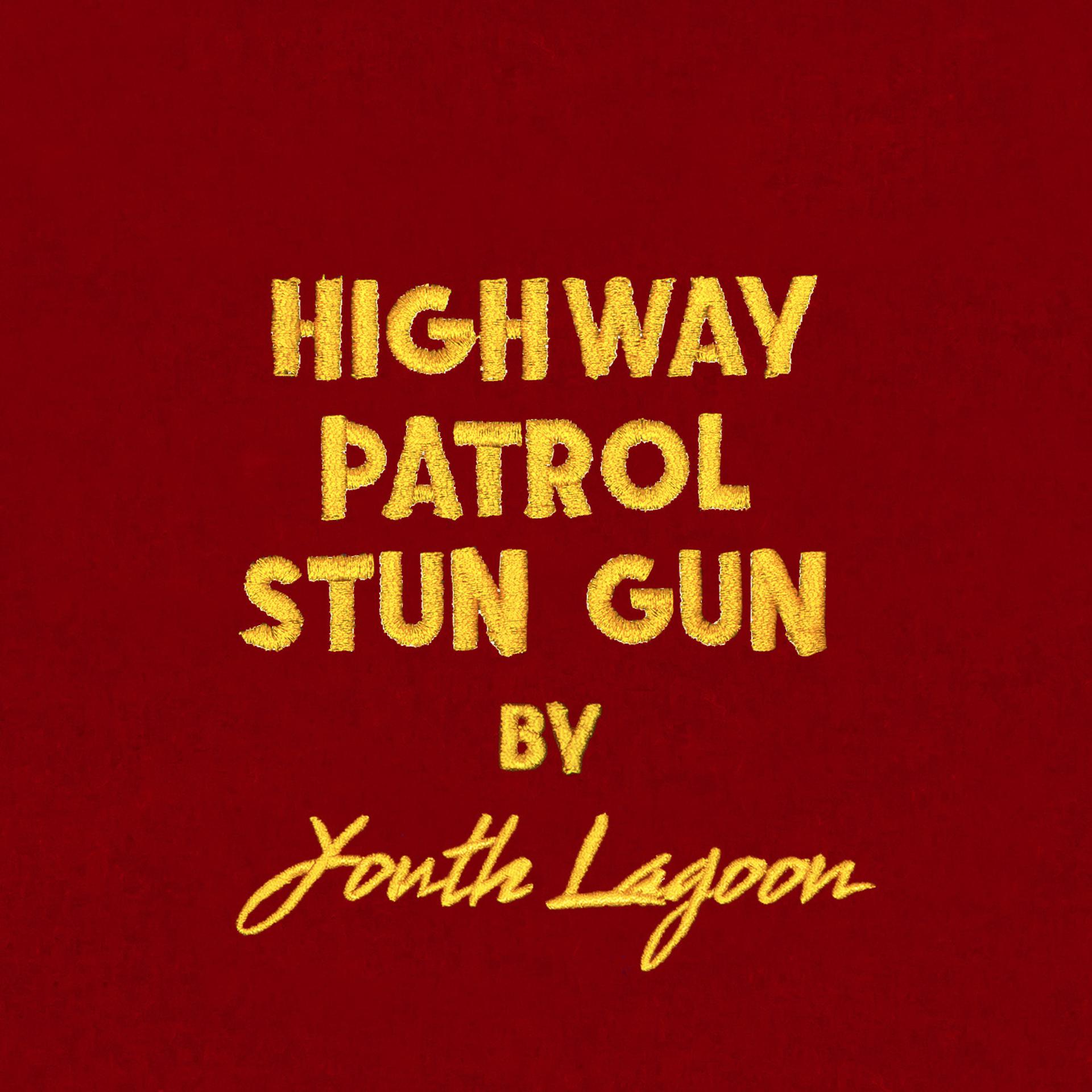 Постер альбома Highway Patrol Stun Gun