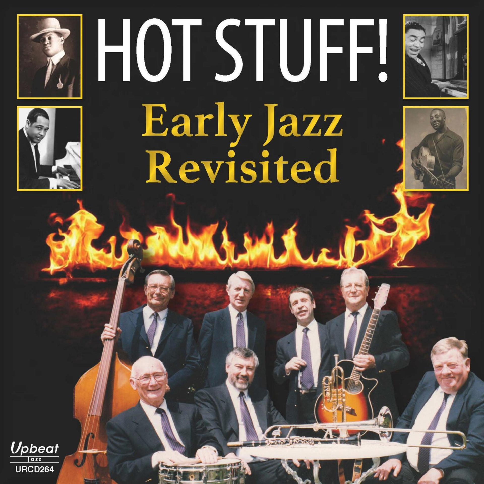 Постер альбома Hot Stuff! - Early Jazz Revisited