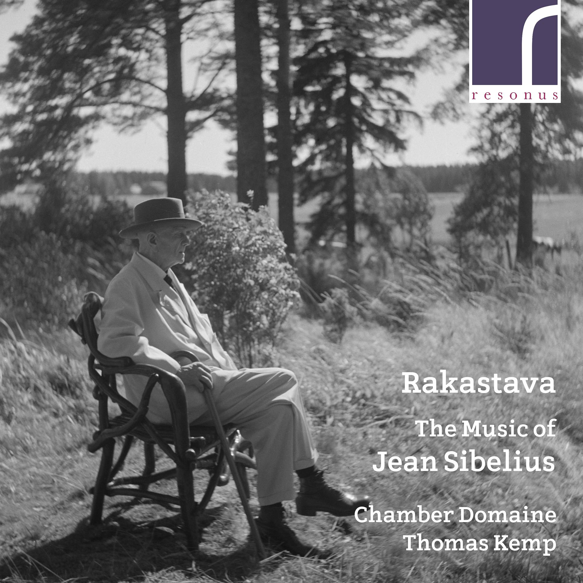 Постер альбома Rakastava: The Music of Jean Sibelius