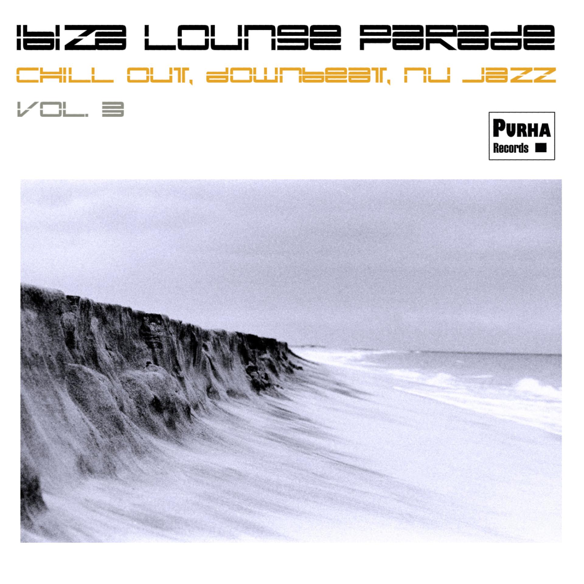 Постер альбома Ibiza Lounge Parade, Vol. 3