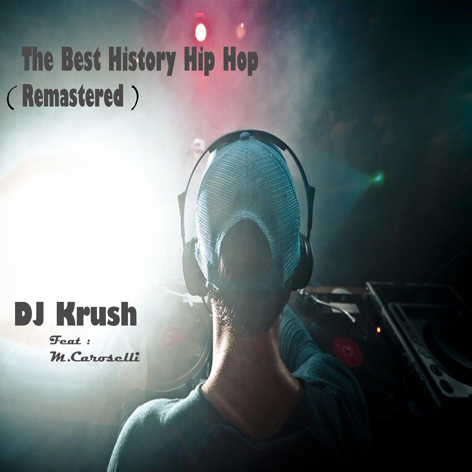Постер альбома The Best History Hip Hop (Remastered)