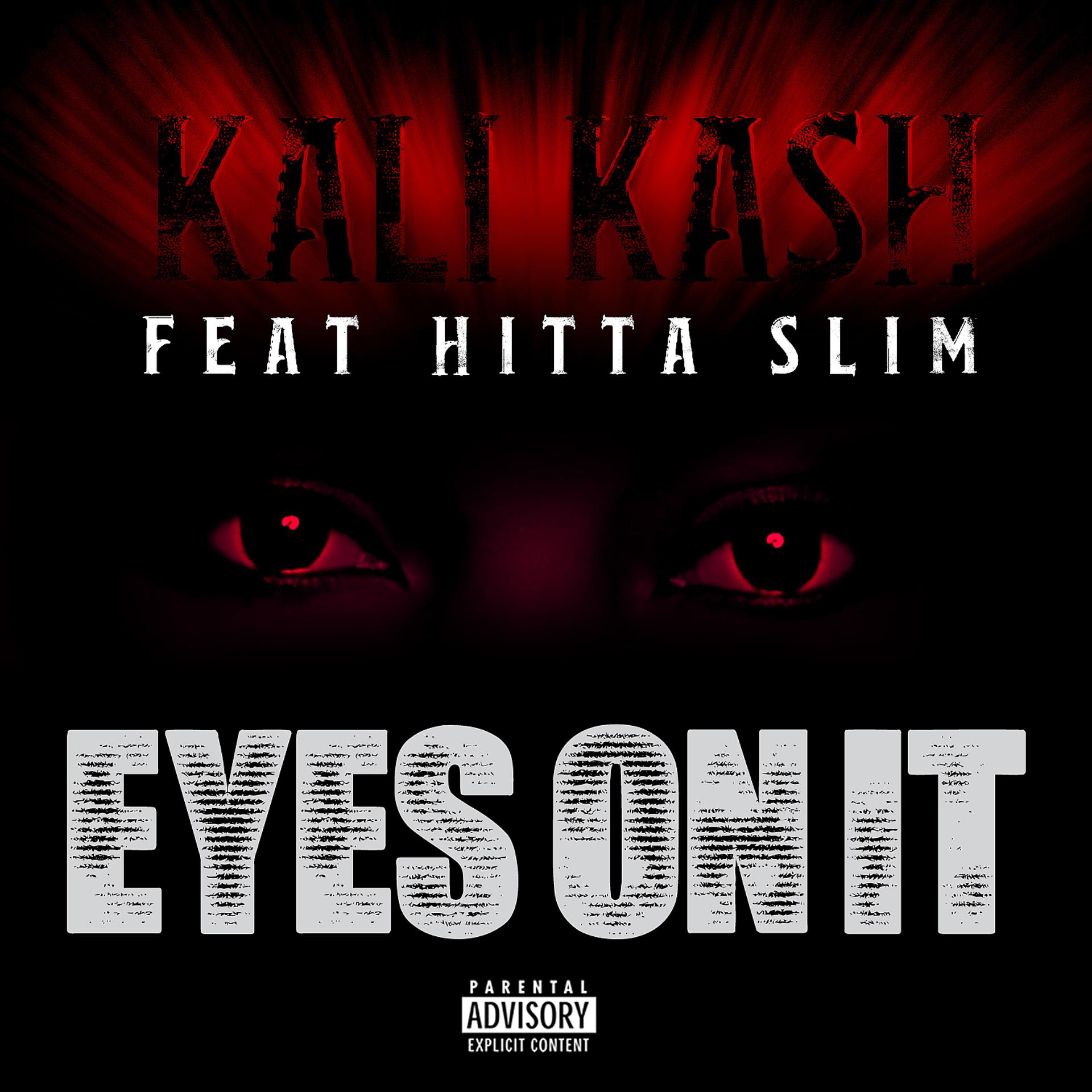 Постер альбома Eyes On It (feat. Hitta Slim)