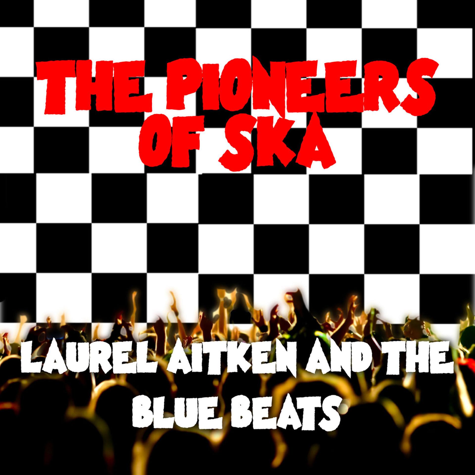 Постер альбома The Pioneers of Ska