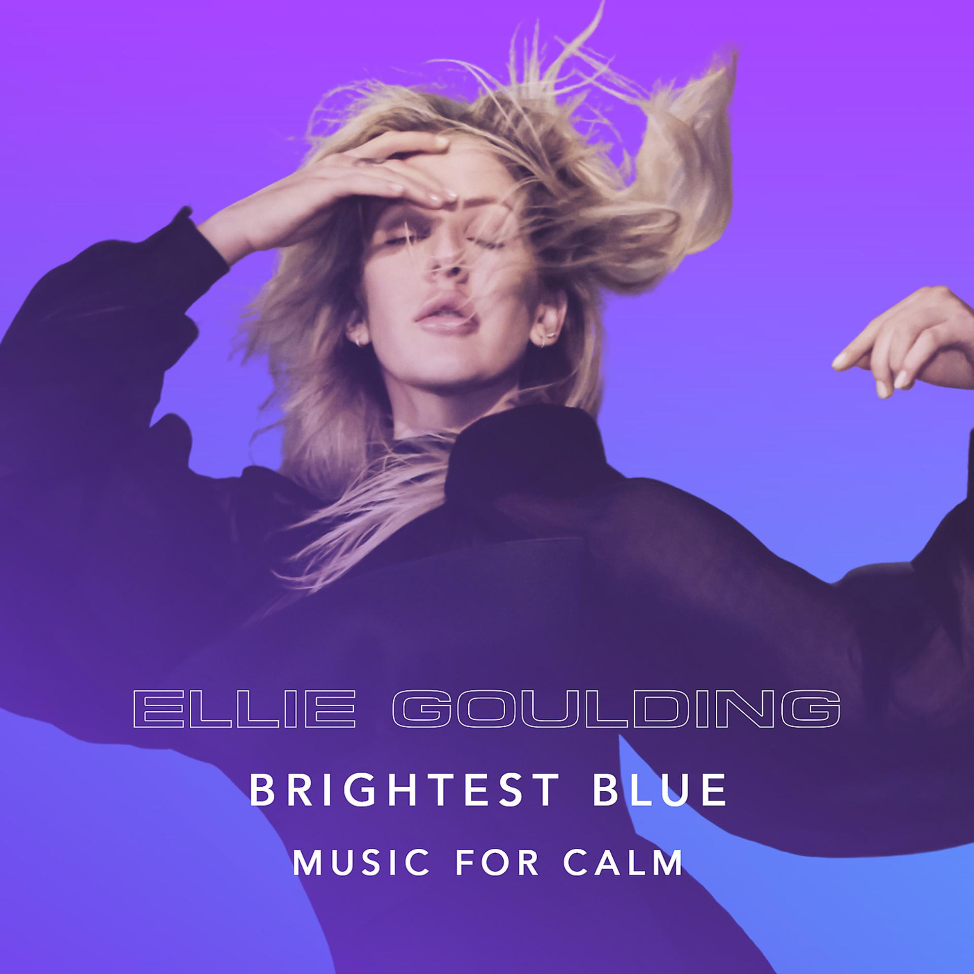 Постер альбома Brightest Blue - Music For Calm