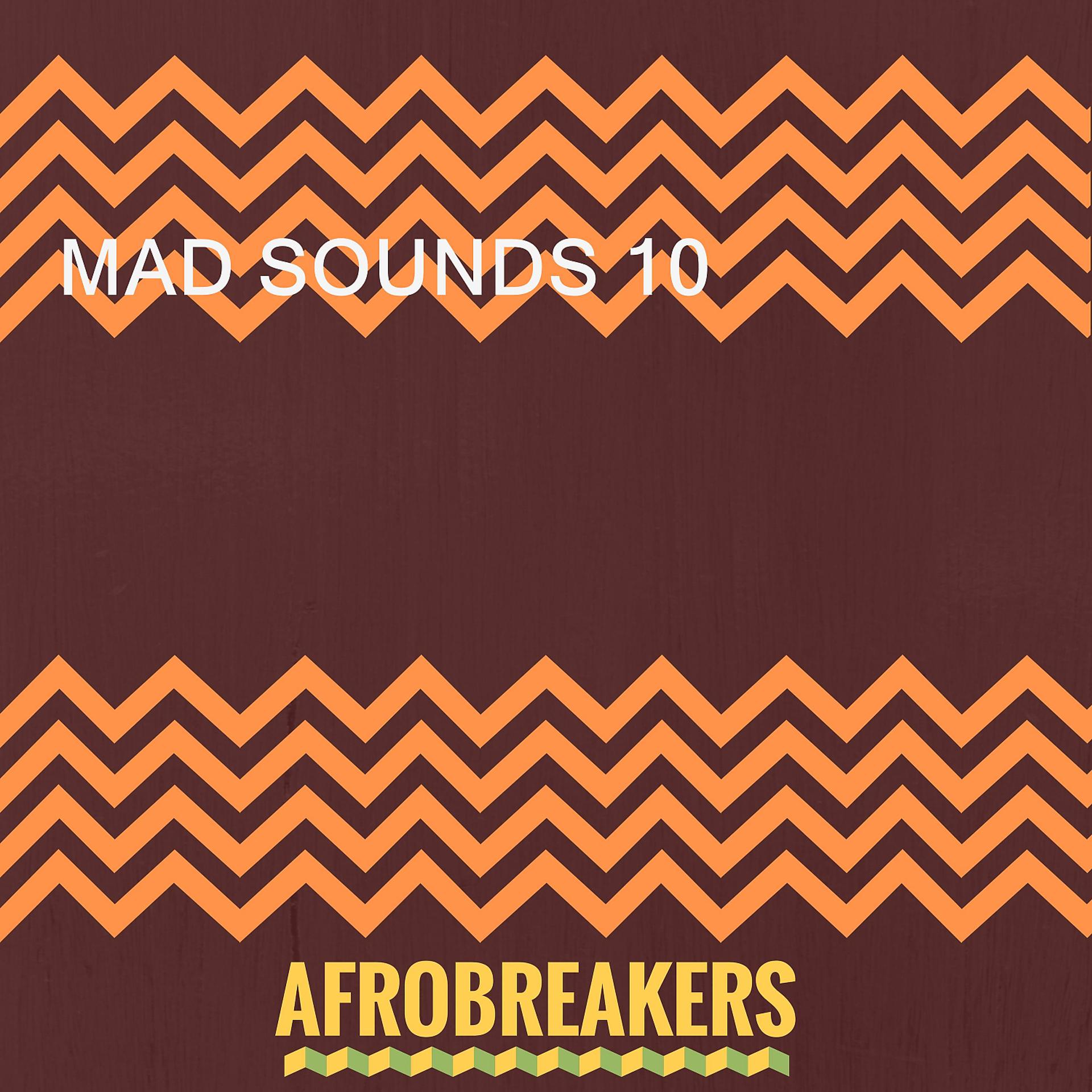 Постер альбома MAD SOUNDS 10