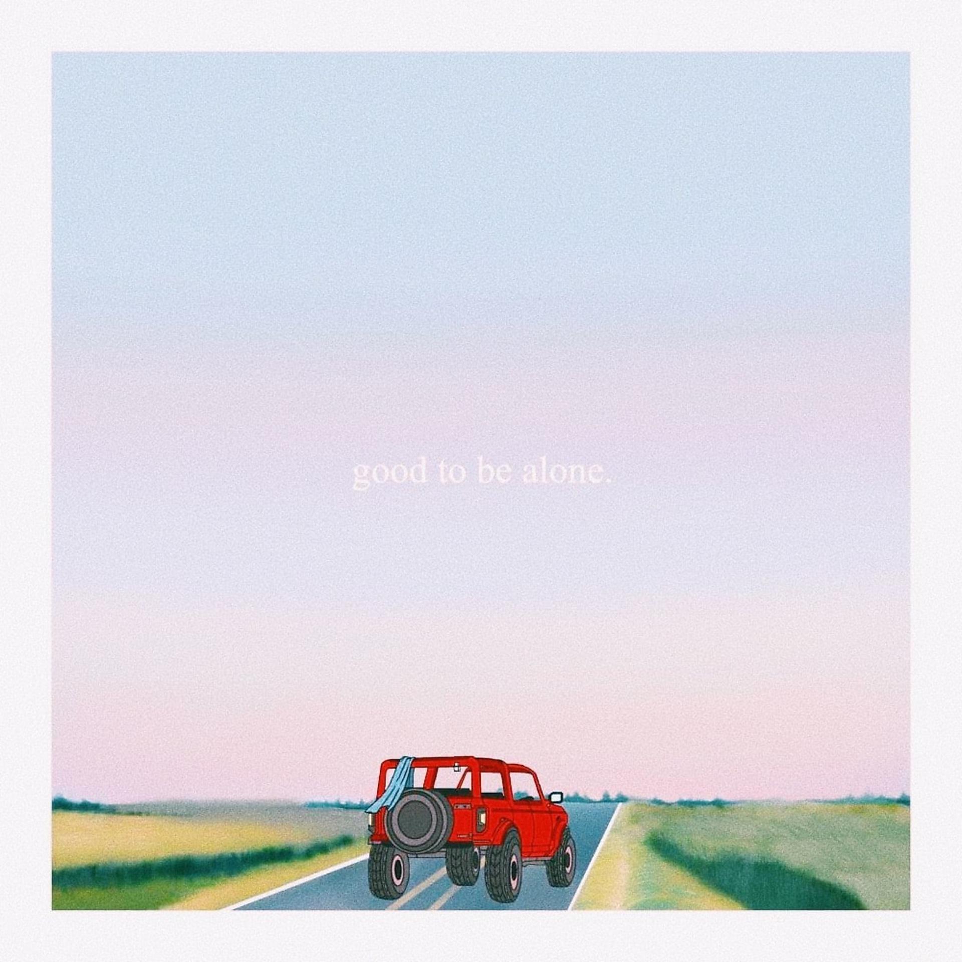 Постер альбома Good to Be Alone