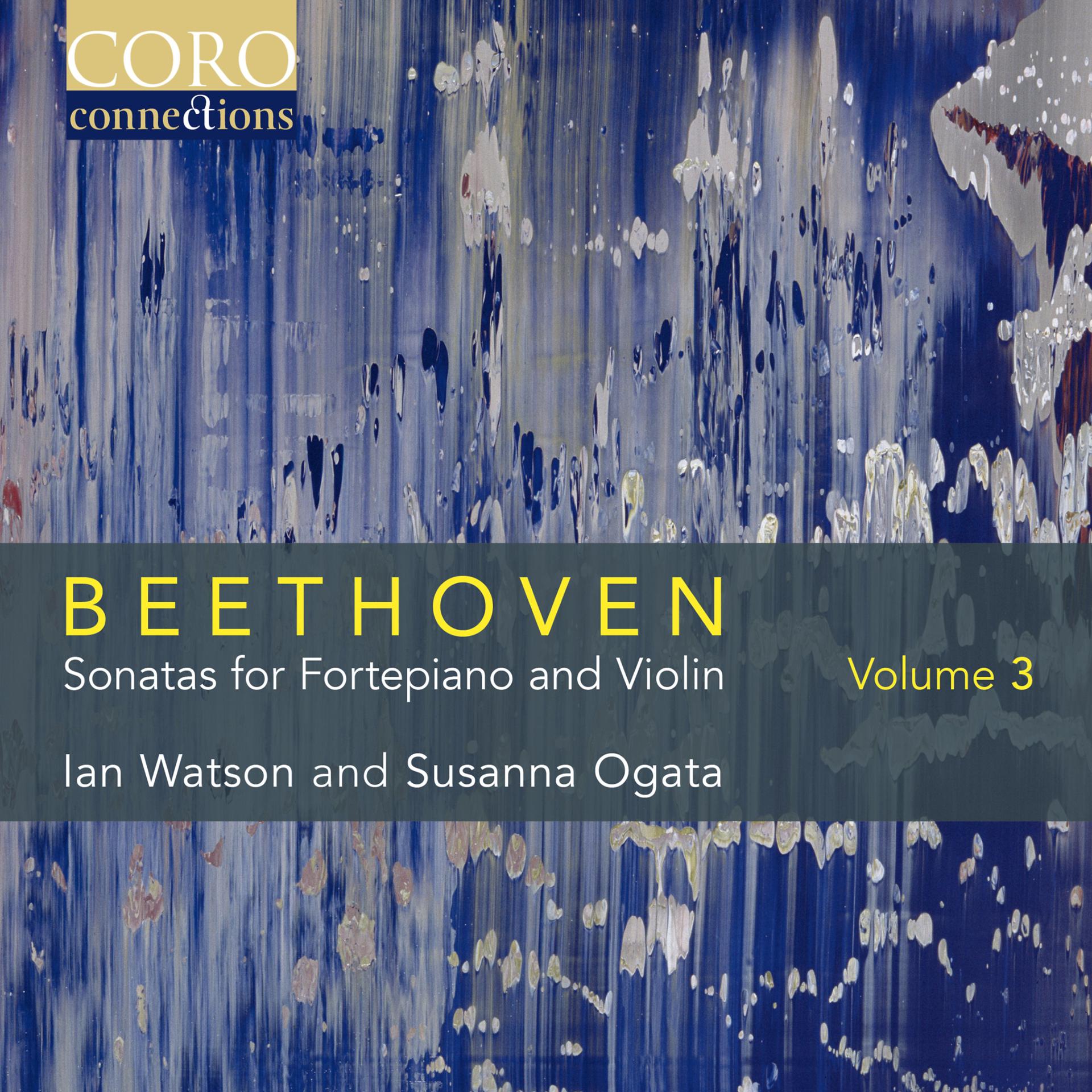 Постер альбома Beethoven: Sonatas for Fortepiano and Violin, Vol. 3
