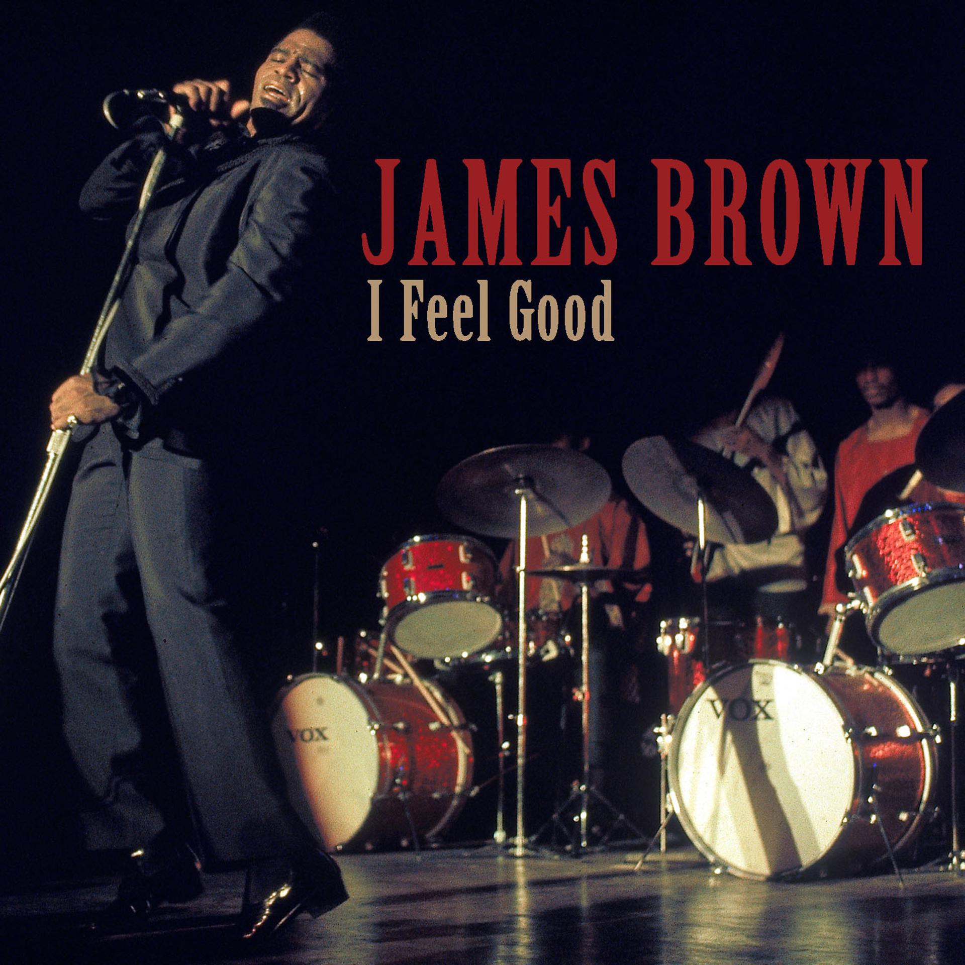 James Brown i got you (i feel good) обложка. I feel good James Brown обложка.