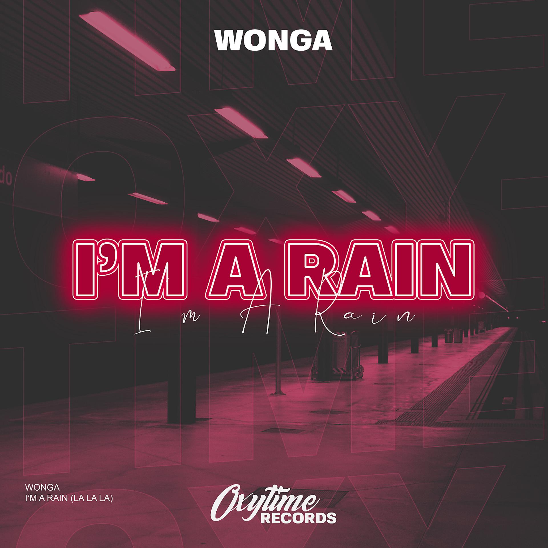 Постер альбома I'm A Rain (La La La)