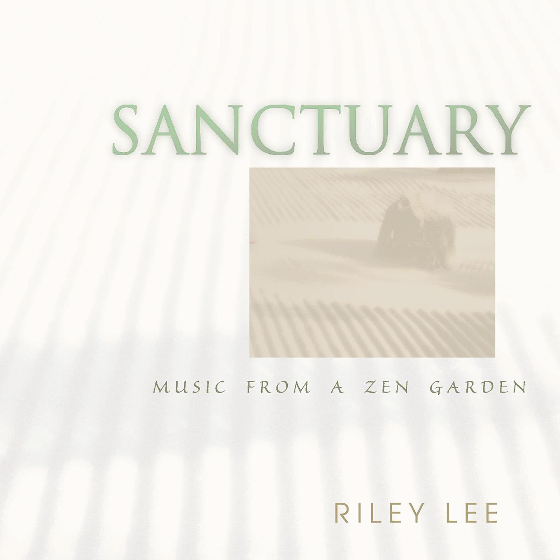 Постер альбома Sanctuary (Music From A Zen Garden)