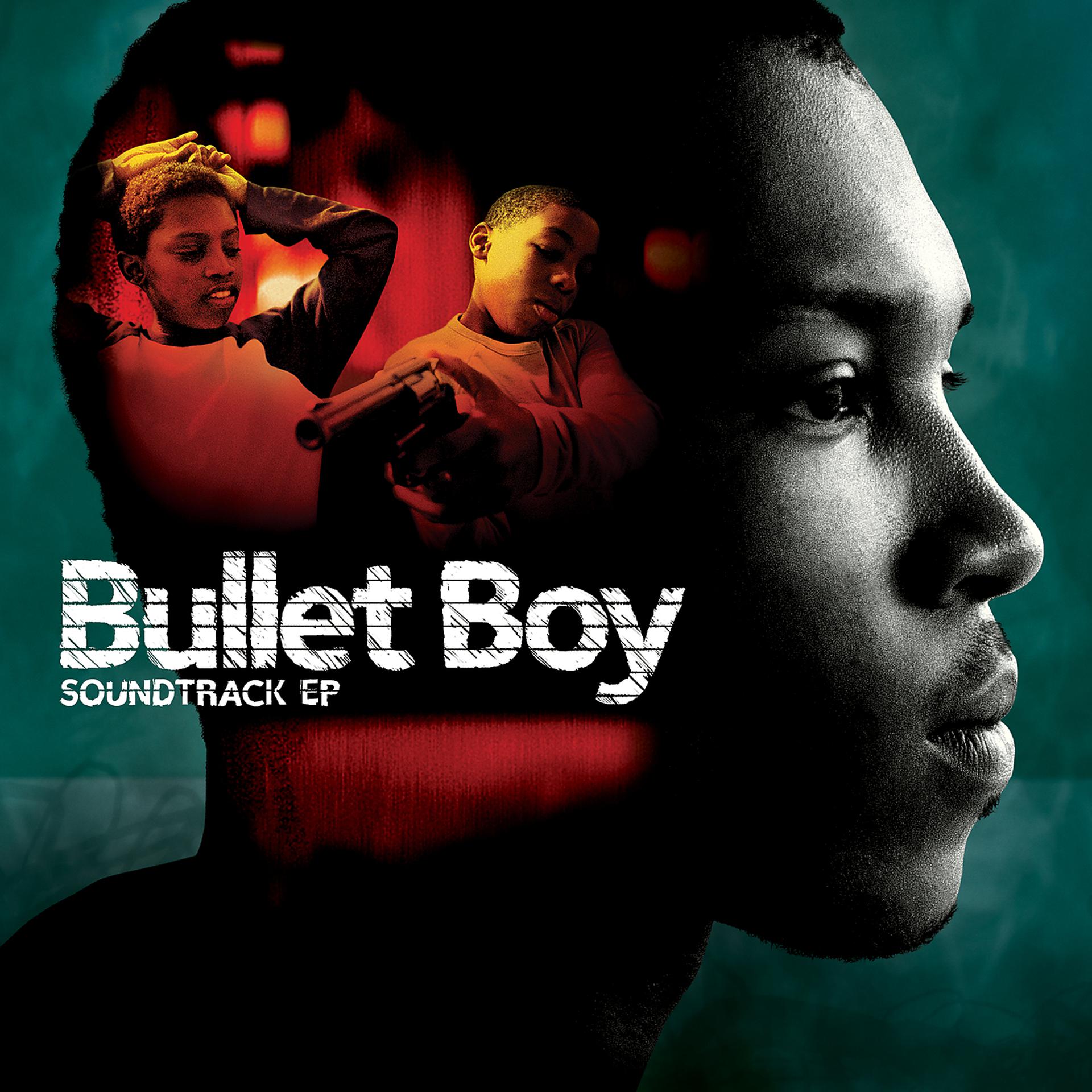 Постер альбома Bullet Boy Soundtrack E.P.