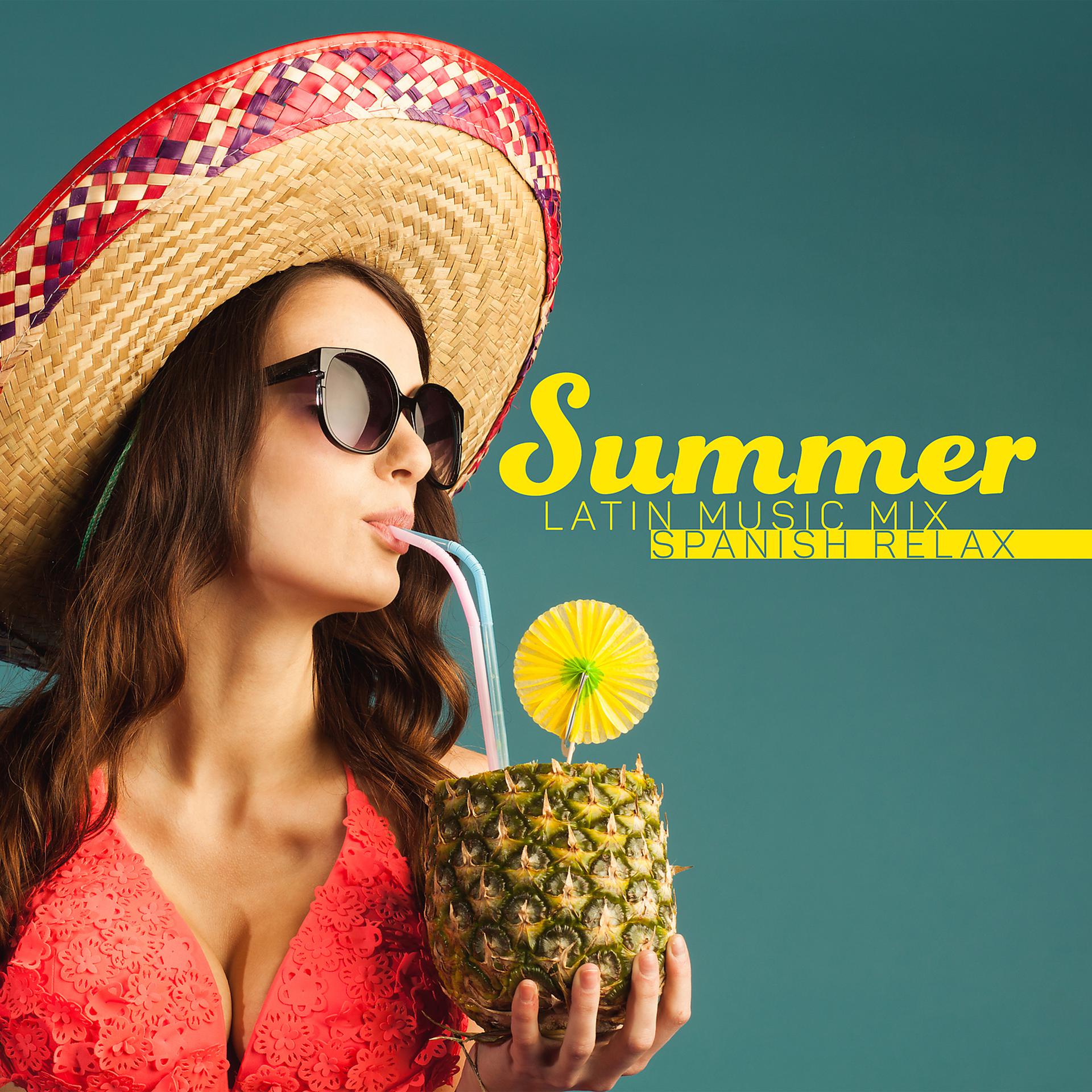 Постер альбома Summer Latin Music Mix – Spanish Relax
