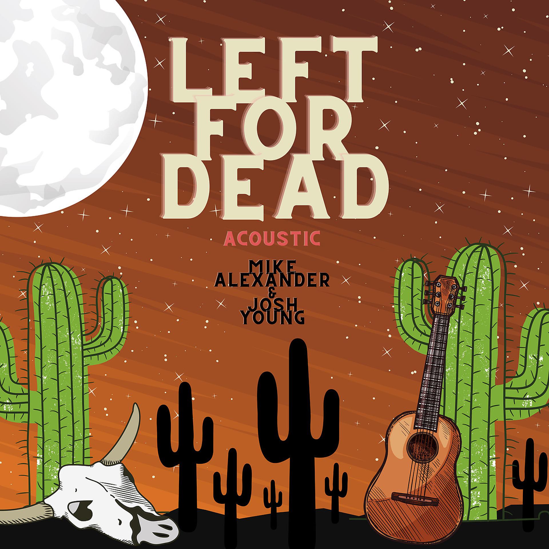 Постер альбома Left for Dead (Acoustic)