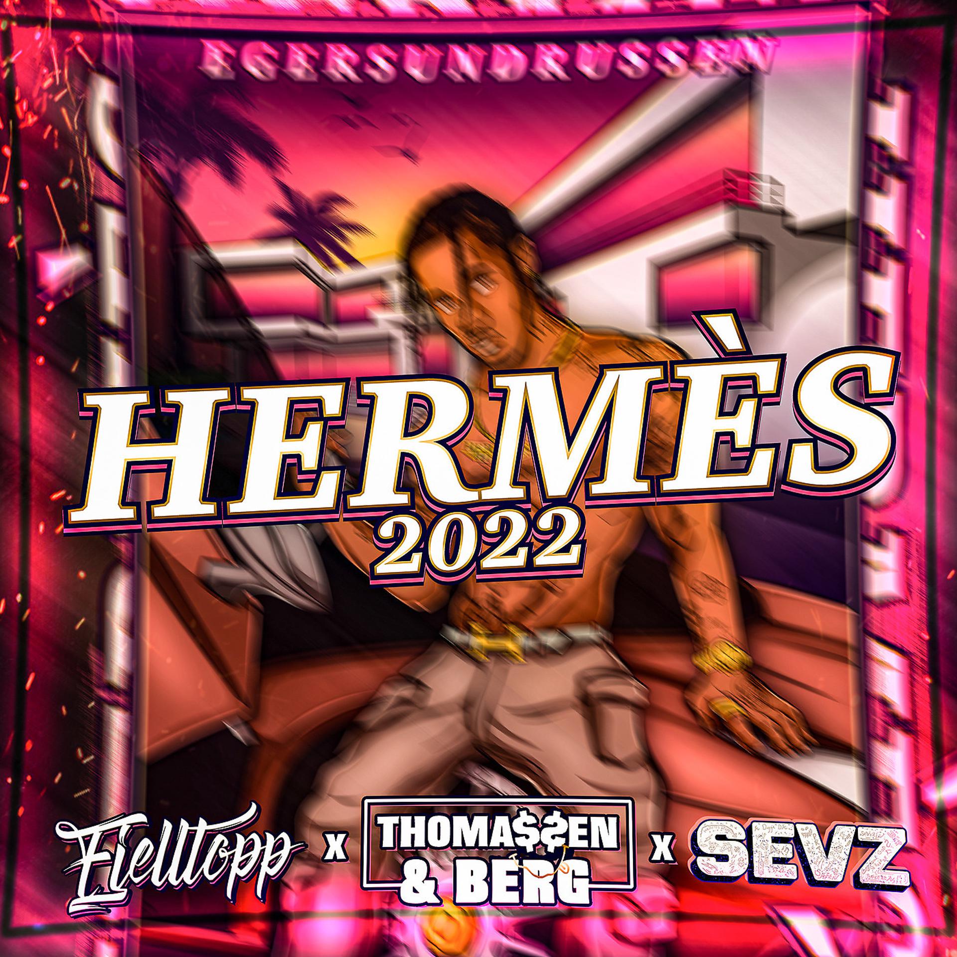 Постер альбома Hermes 2022