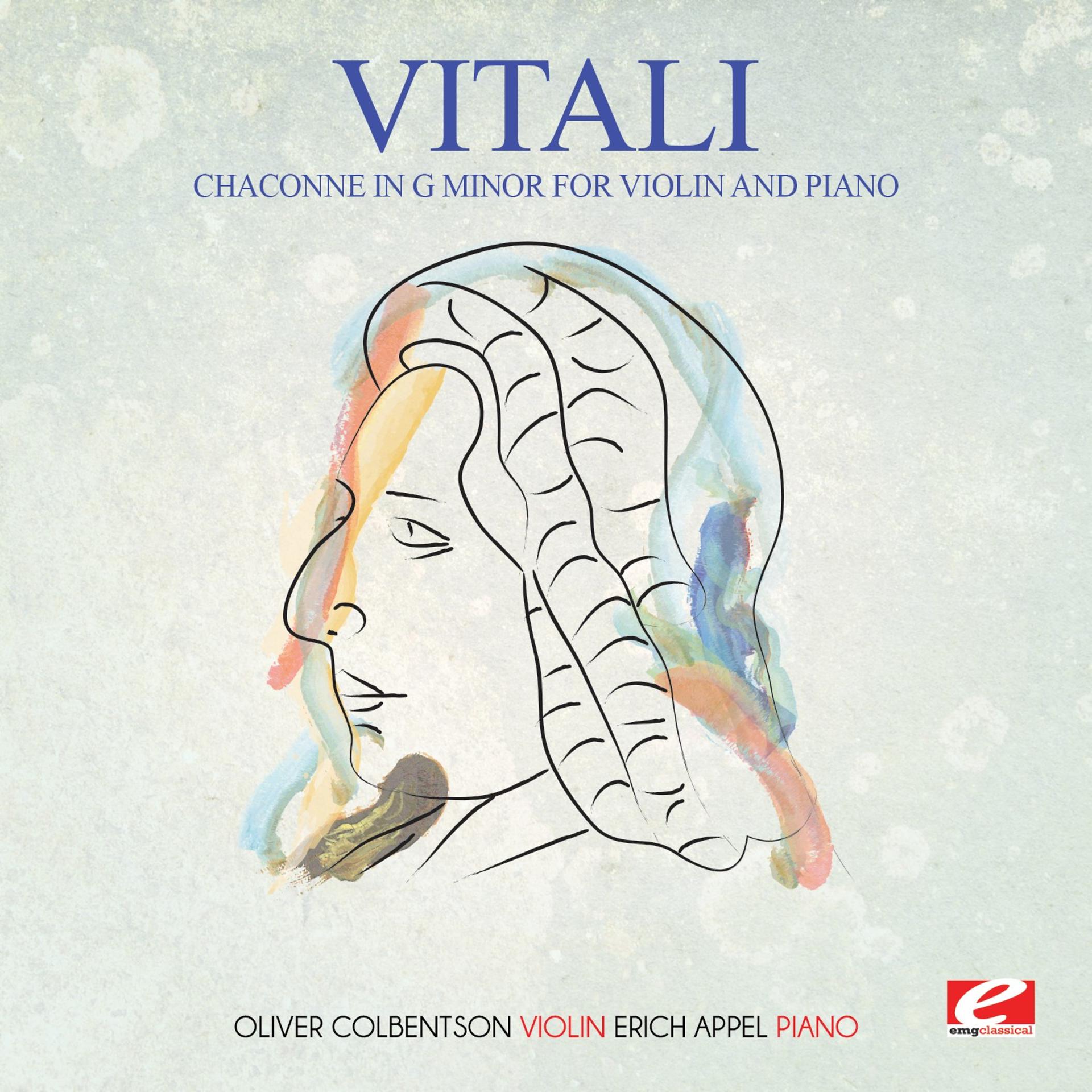 Постер альбома Vitali: Chaconne in G Minor for Violin and Piano (Digitally Remastered)