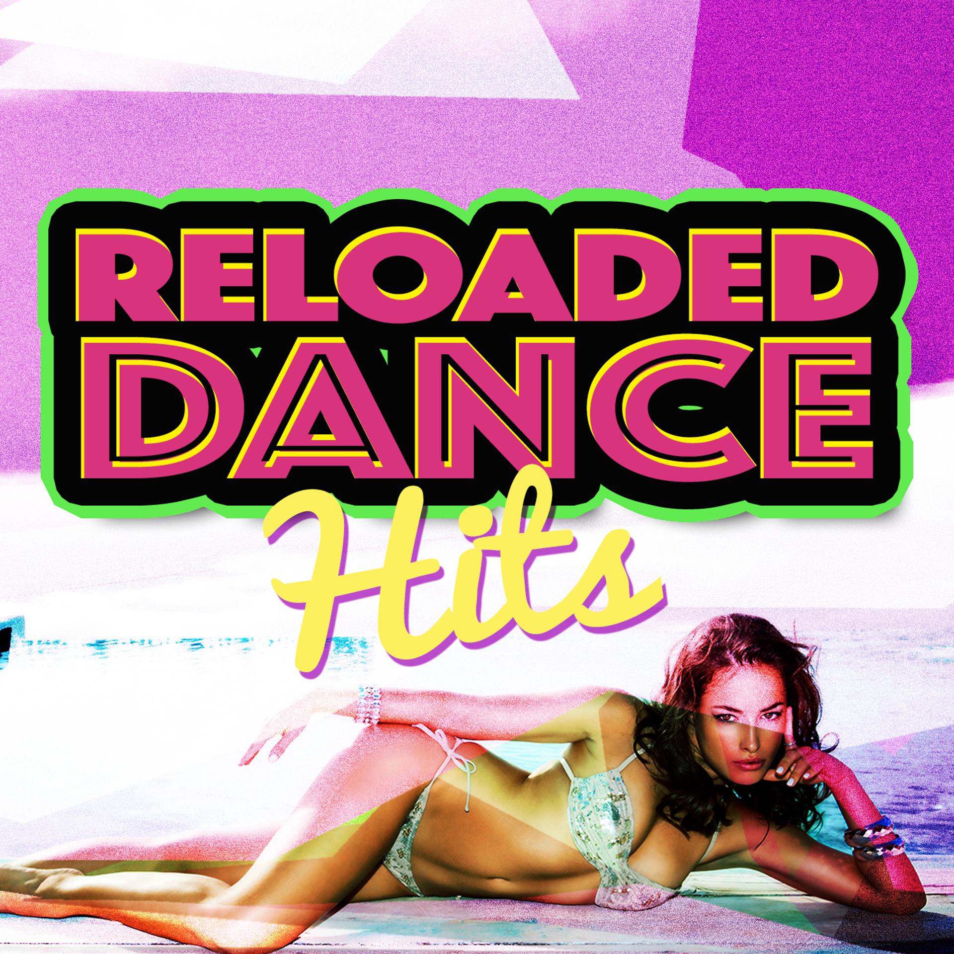 Постер альбома Reloaded Dance Hits
