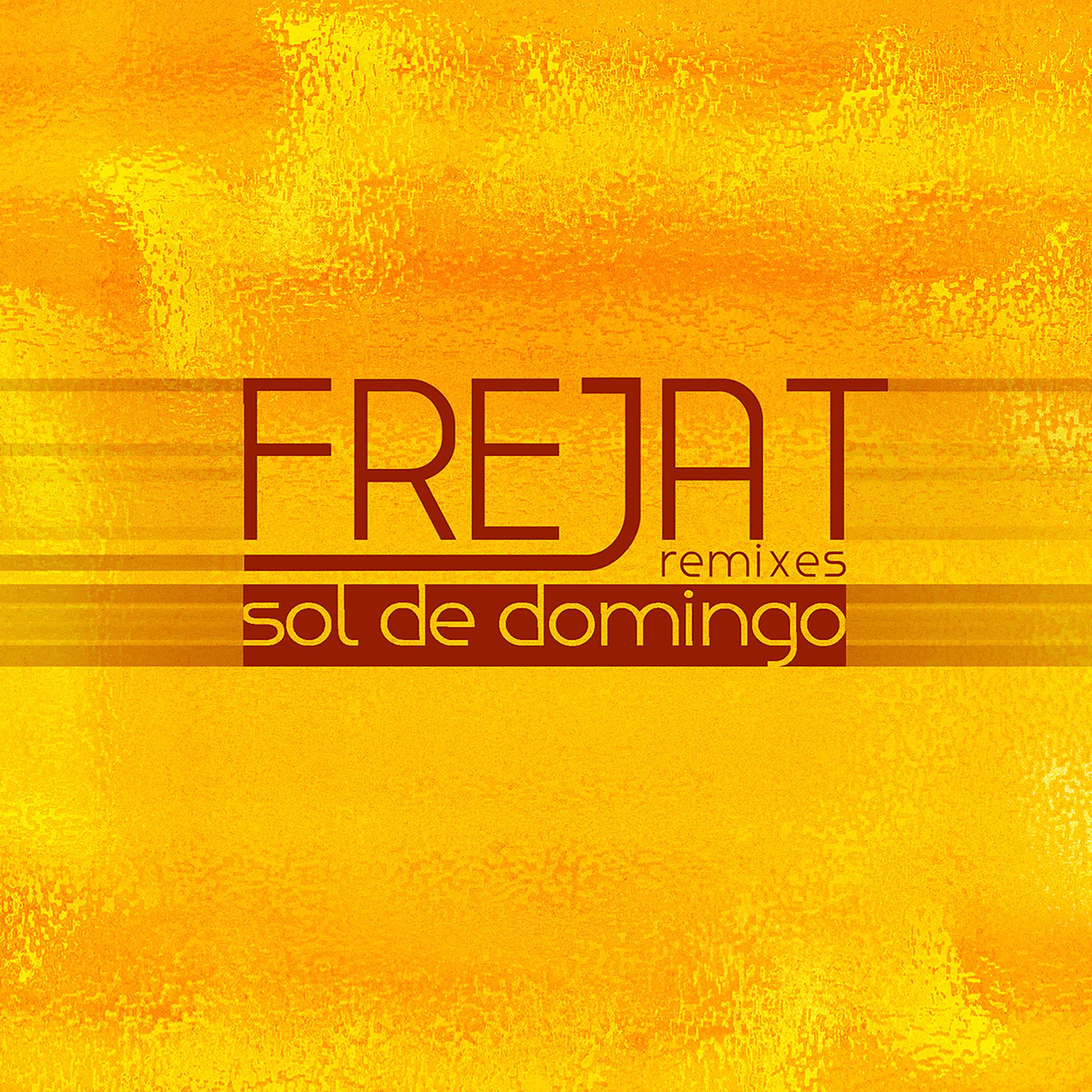 Постер альбома Sol de domingo (Remixes)