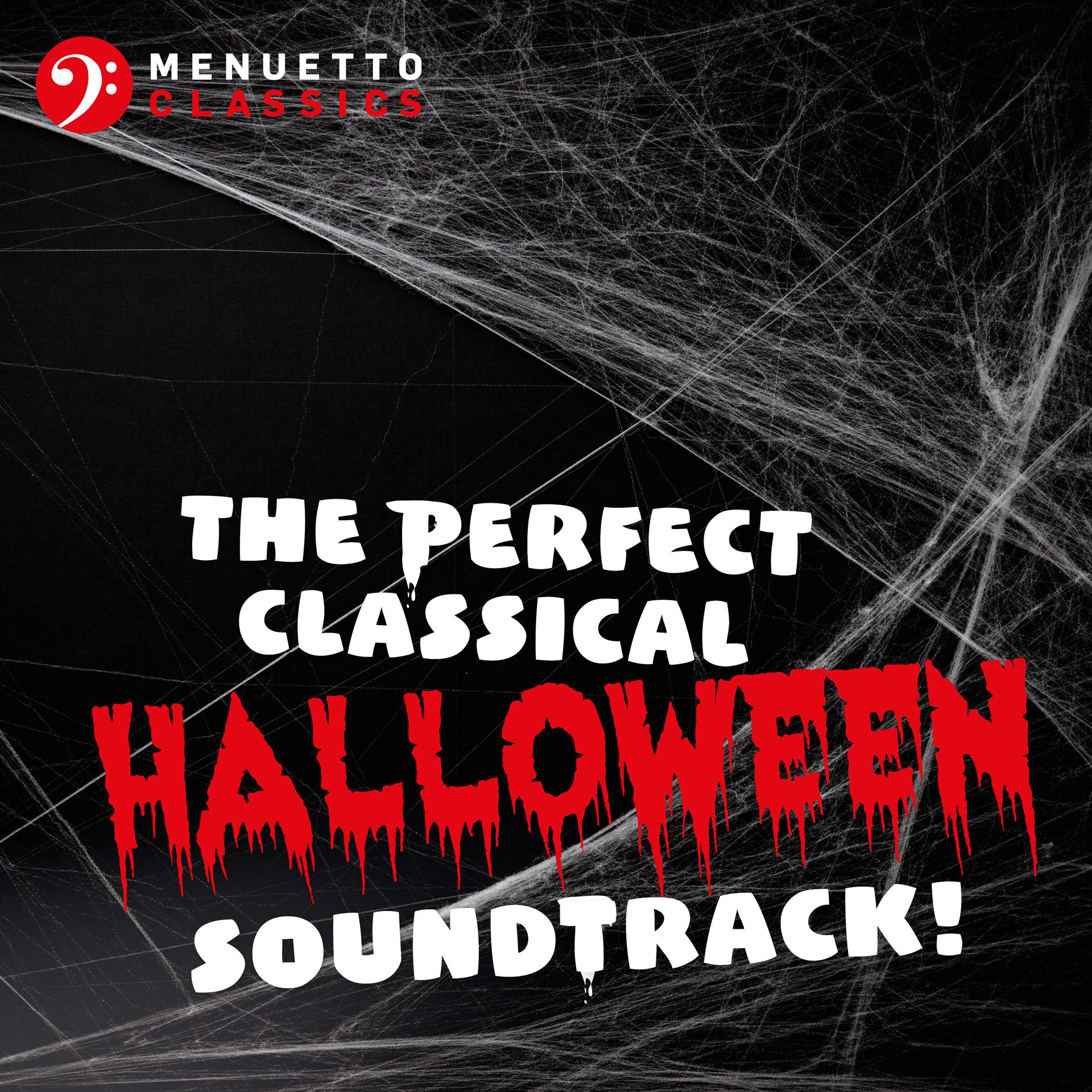 Постер альбома The Perfect Classical Halloween Soundtrack!