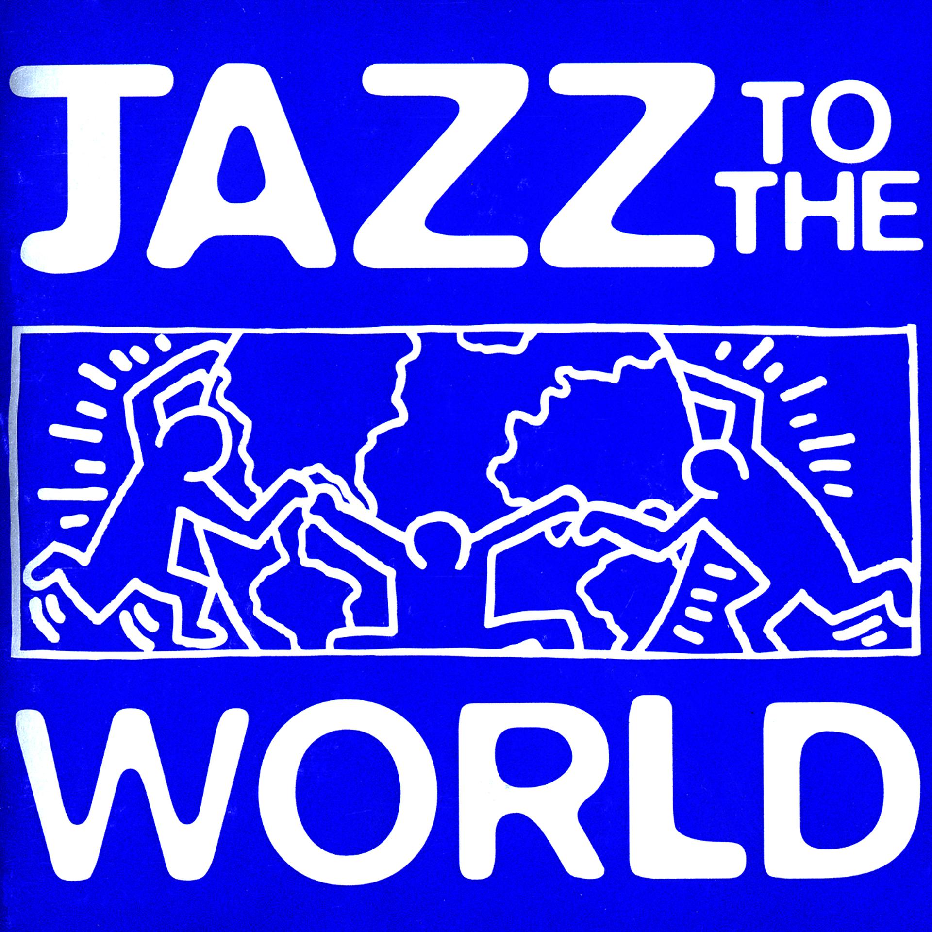 Постер альбома Jazz To The World