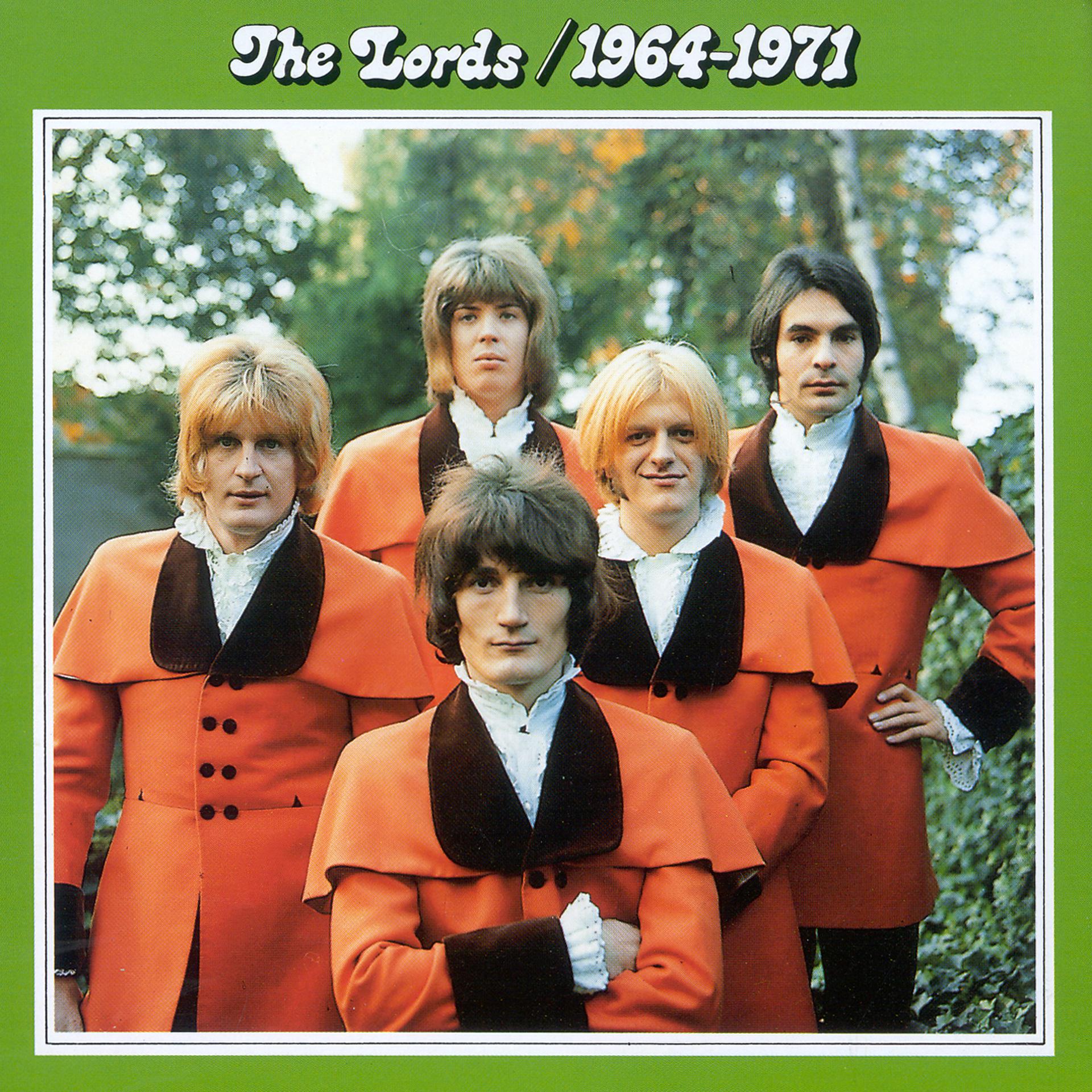 Постер альбома The Lords 1964 - 1971