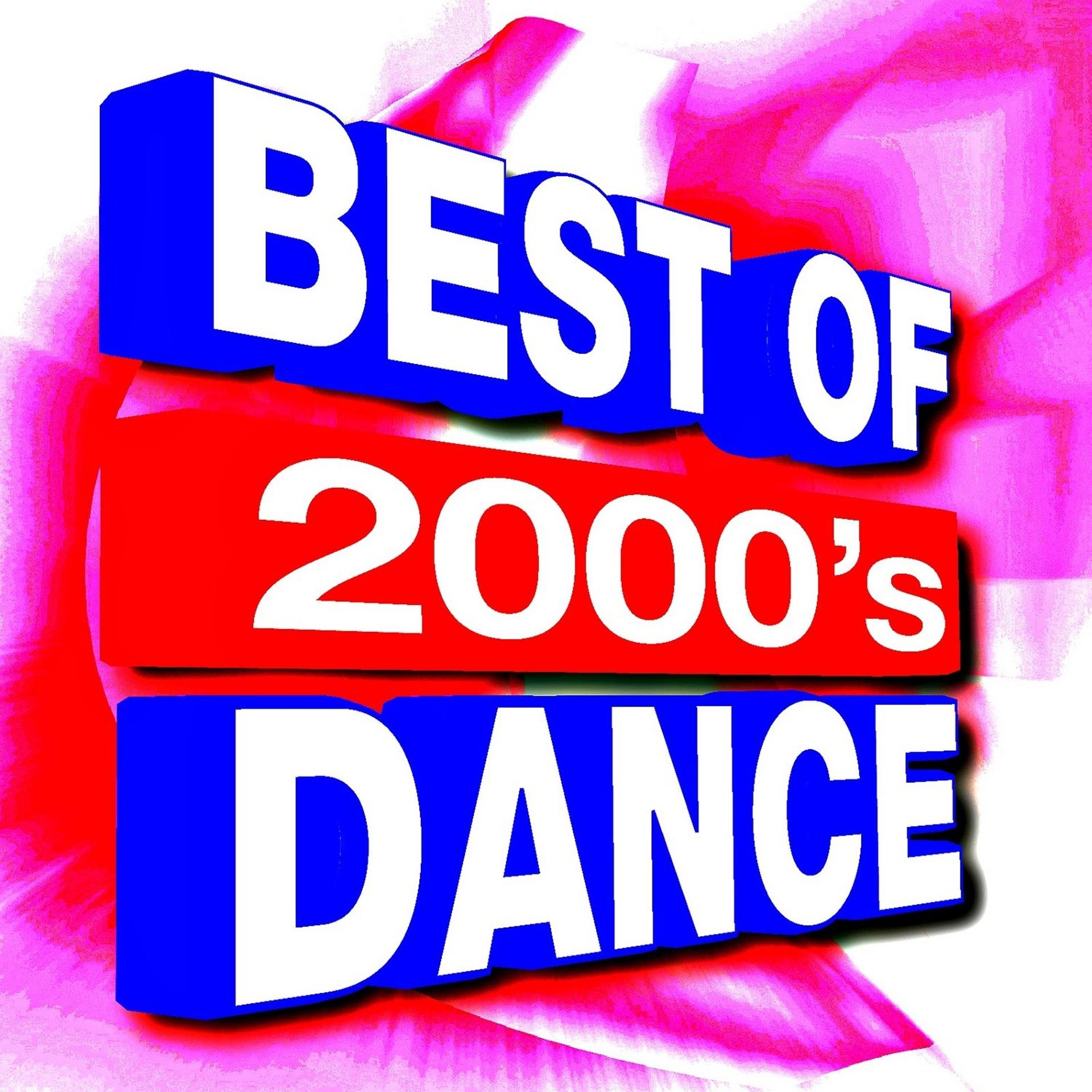 Постер альбома Best of 2000's Dance