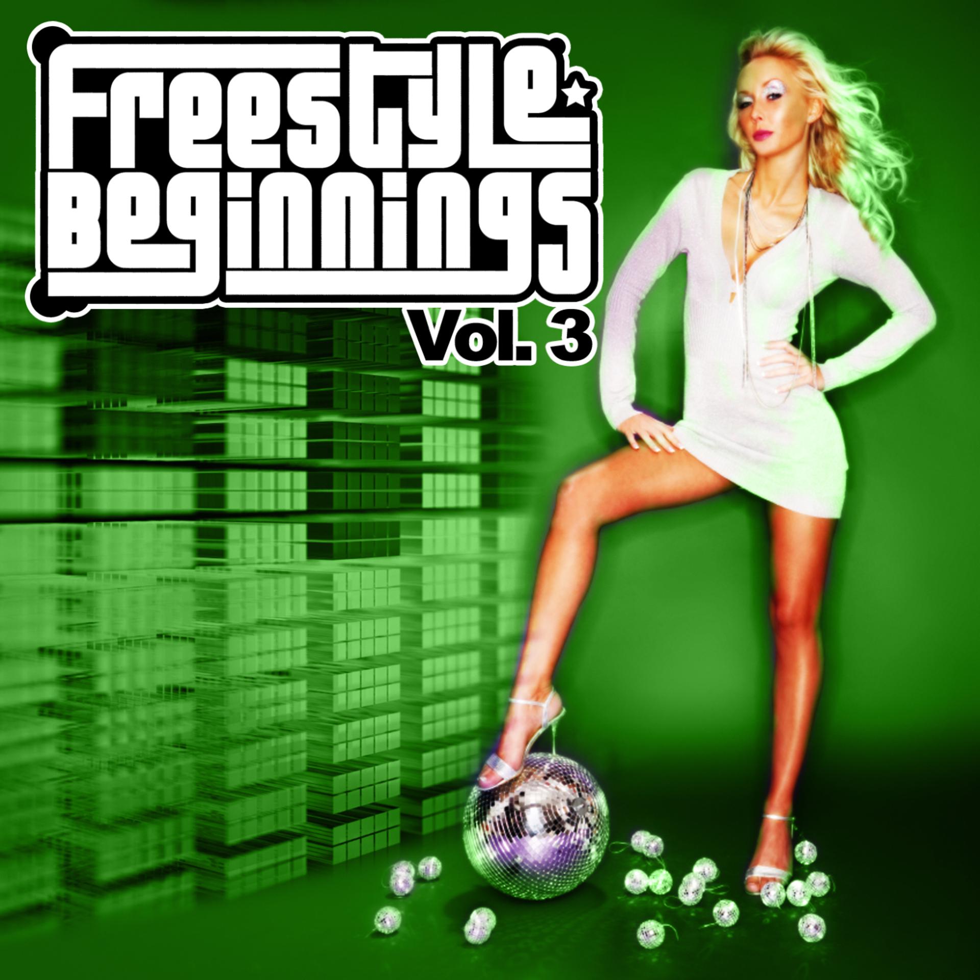 Постер альбома Freestyle Beginnings Vol. 3