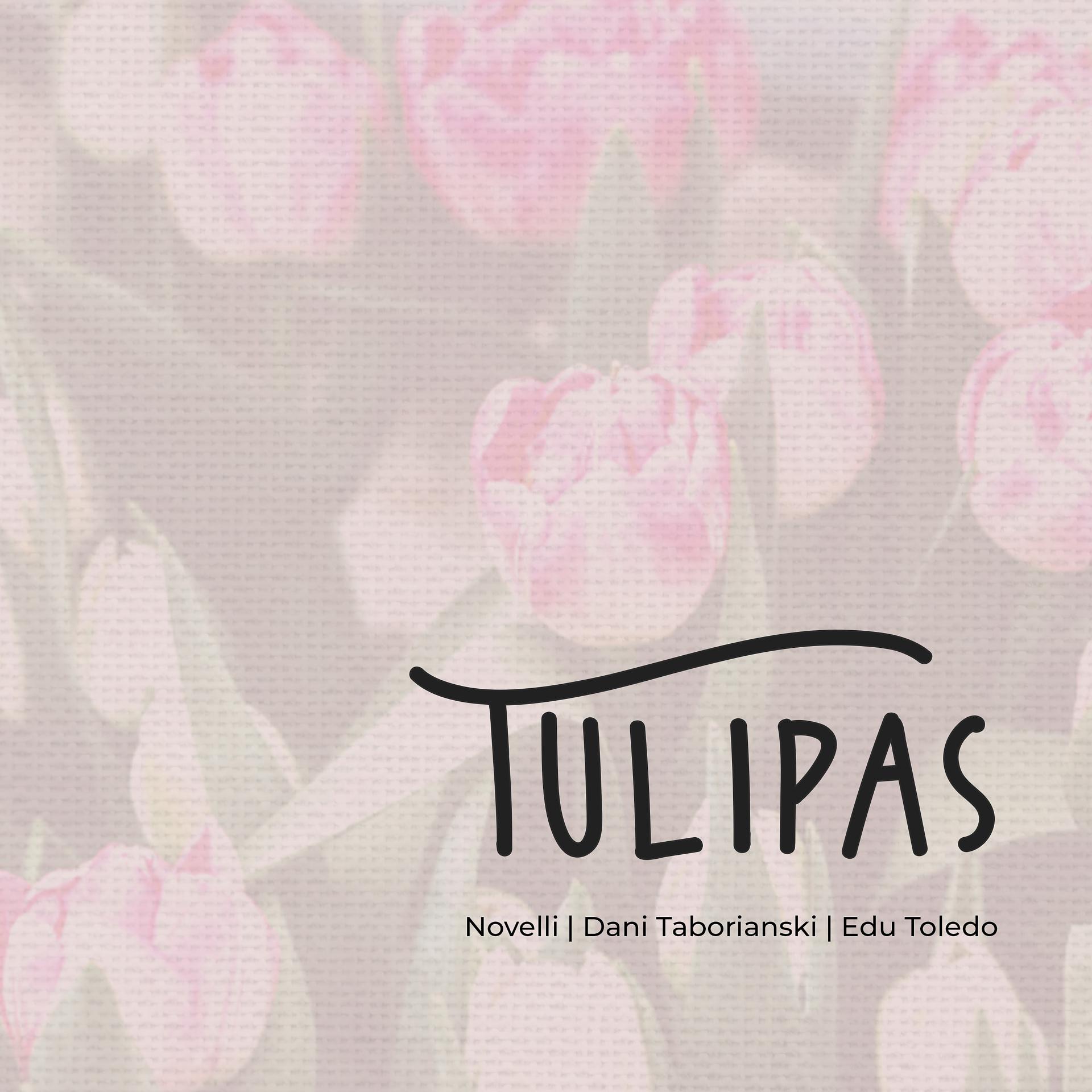 Постер альбома Tulipas
