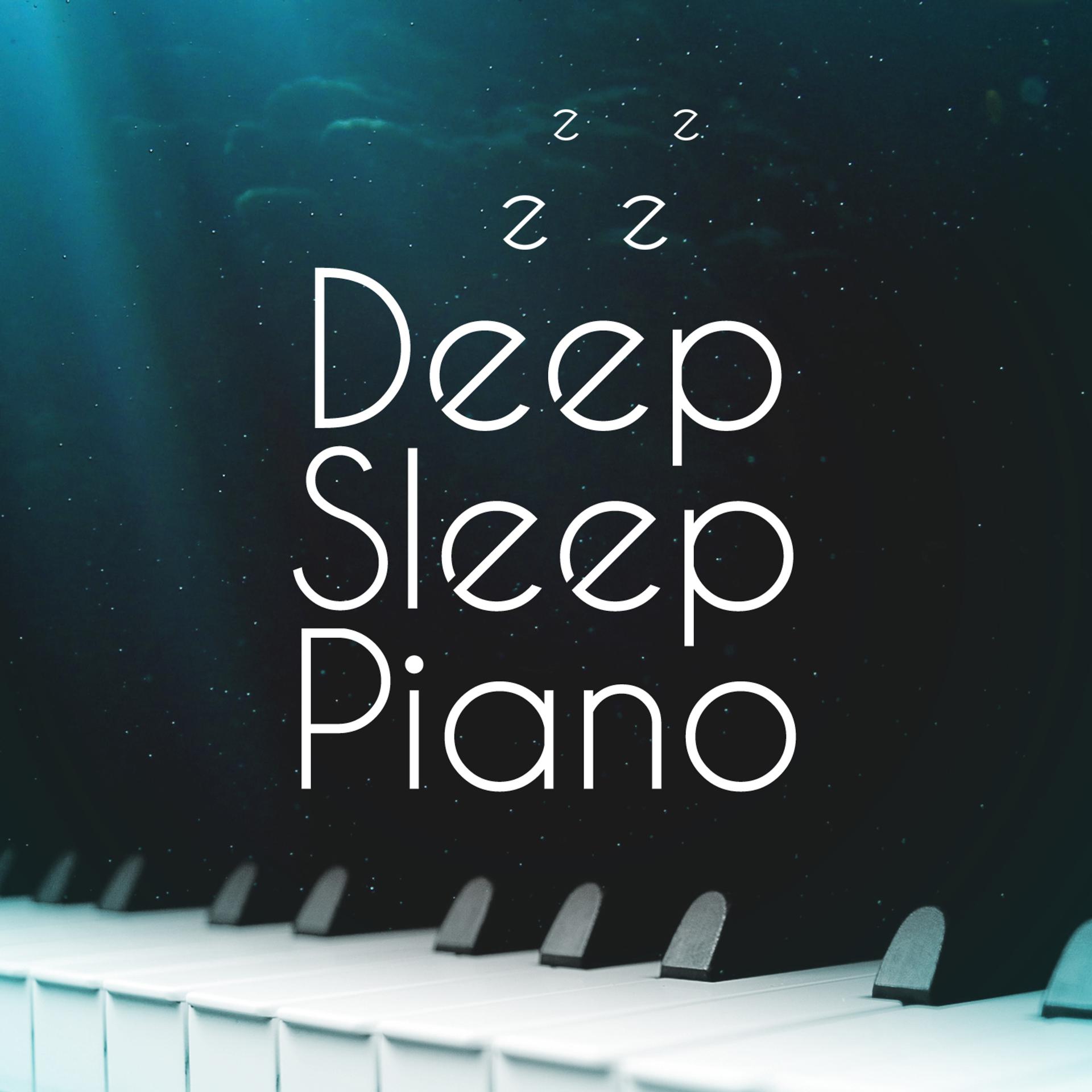 Постер альбома Deep Sleep Piano