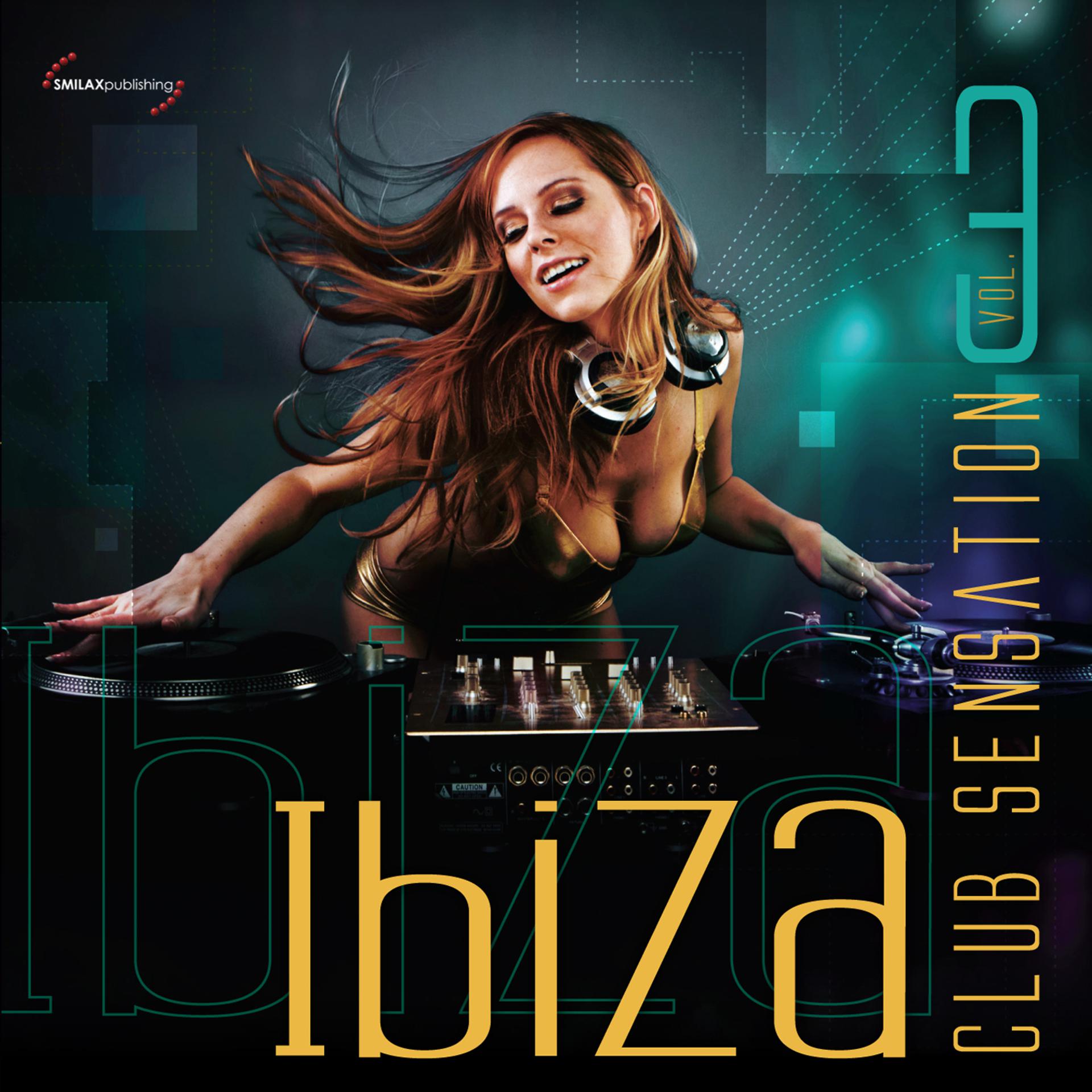 Постер альбома Ibiza Club Sensation Vol. 3