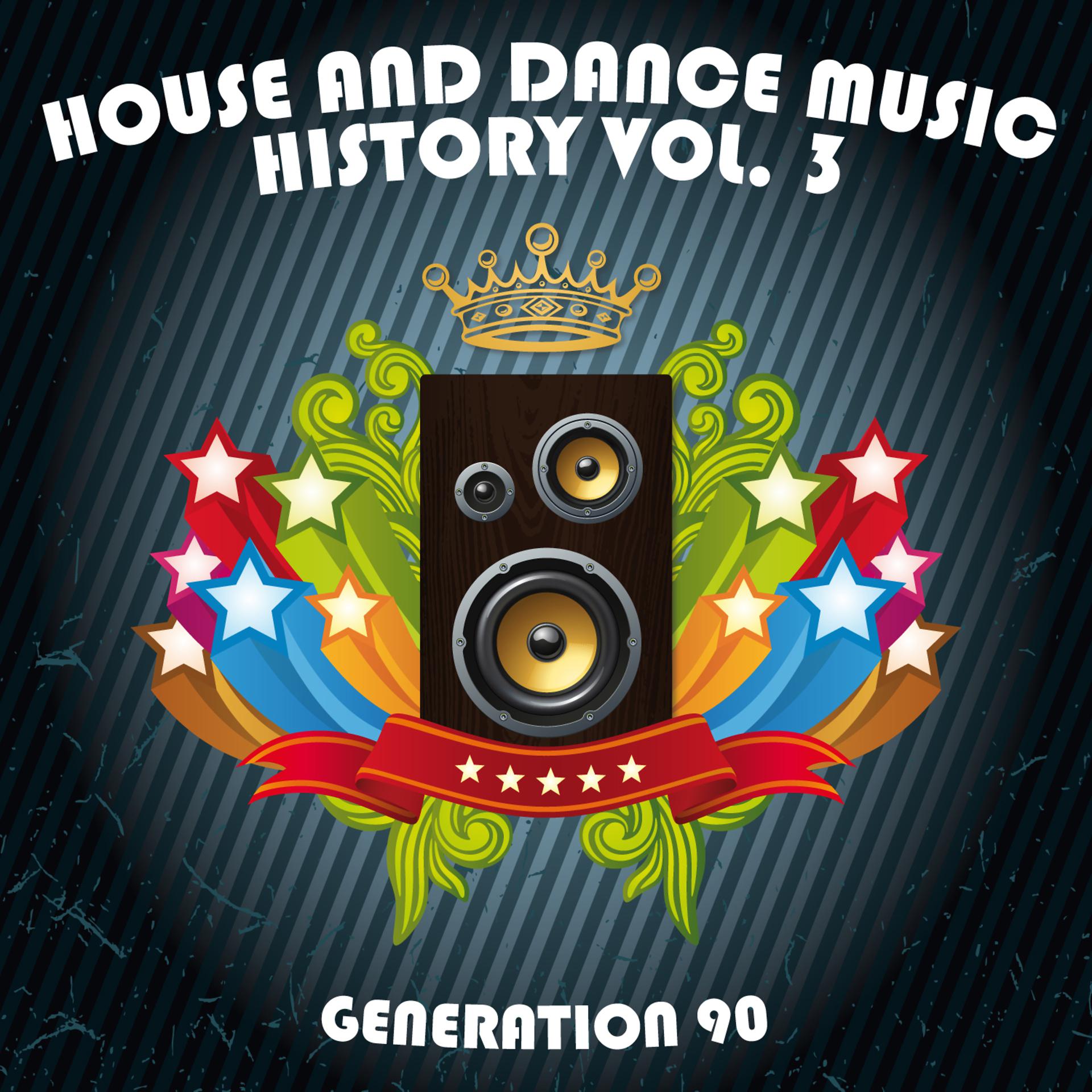Постер альбома House And Dance Music History Vol. 3