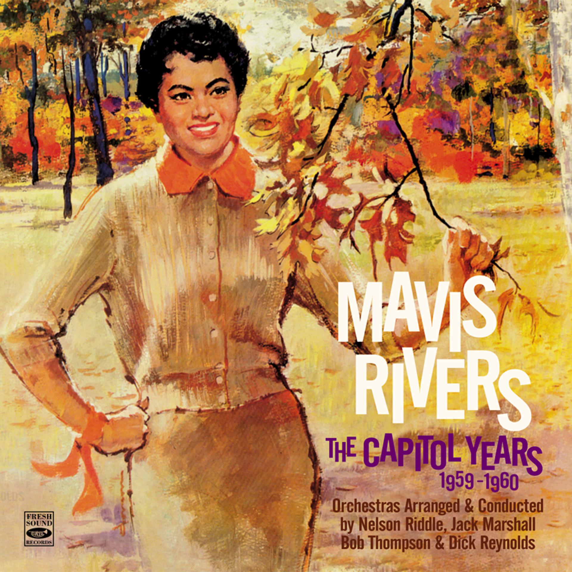 Постер альбома Mavis Rivers. The Complete Capitol Years 1959-1960. "Take A Number," "Hooray for Love" And "Mavis Rivers Sings About the Simple Life" Plus One Single and Two Bonus Tracks From "Ports of Paradise"