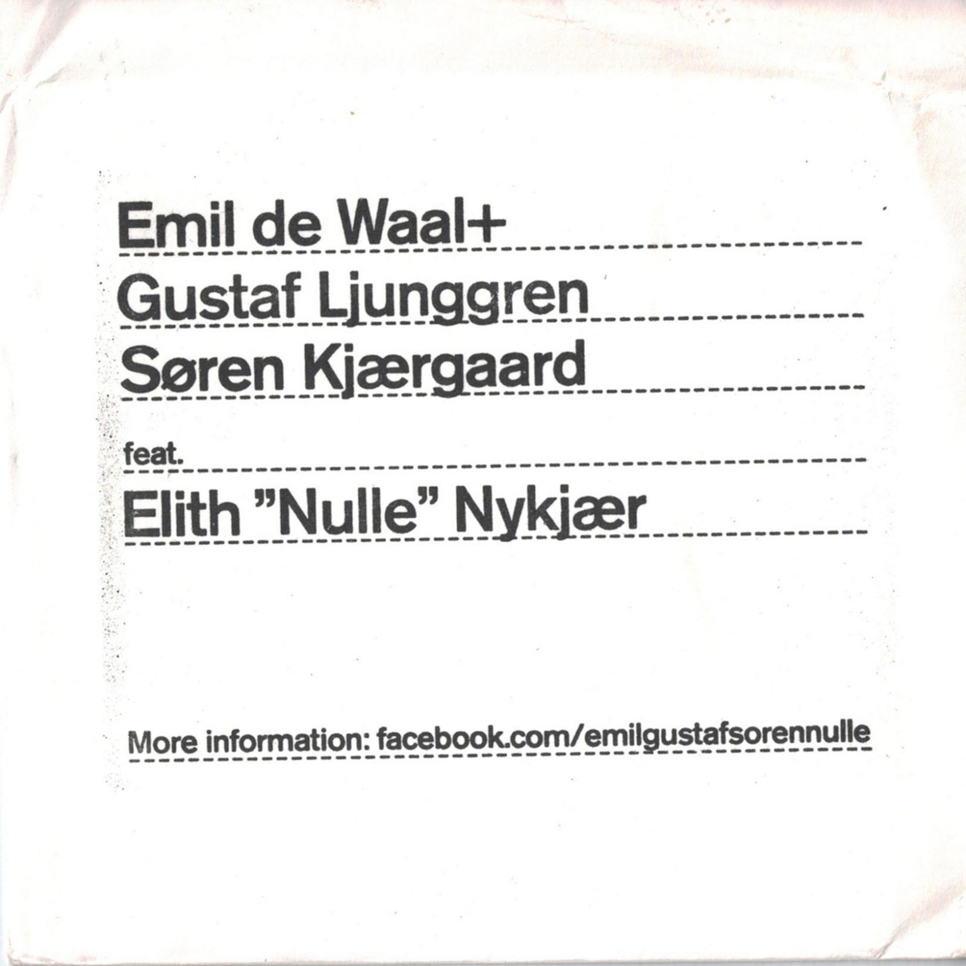 Постер альбома Emil De Waal+ Gustaf Ljunggren and Søren Kjærgaard Feat. Elith "Nulle" Nykjær