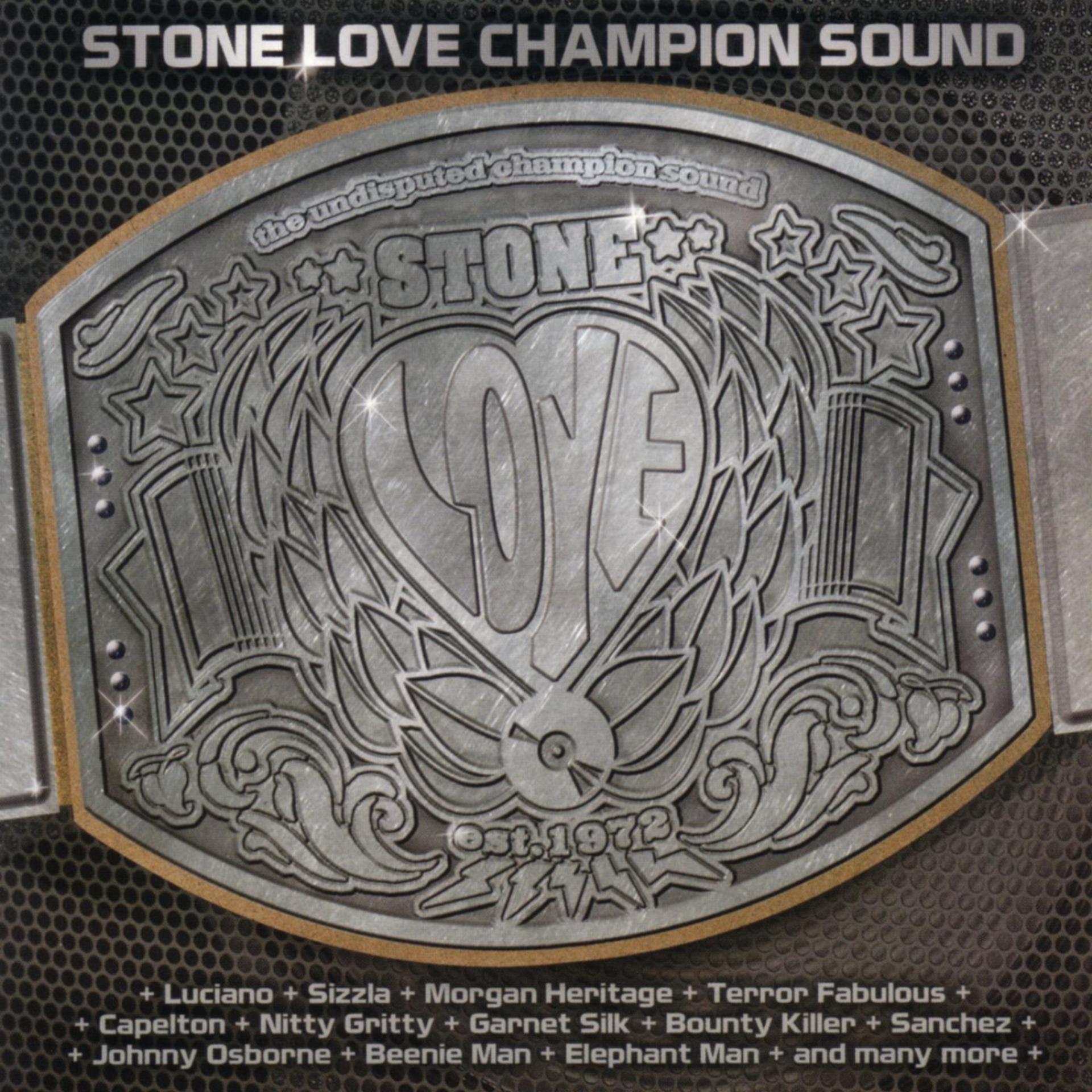Постер альбома Stone Love - Champion Sound, Vol. 1