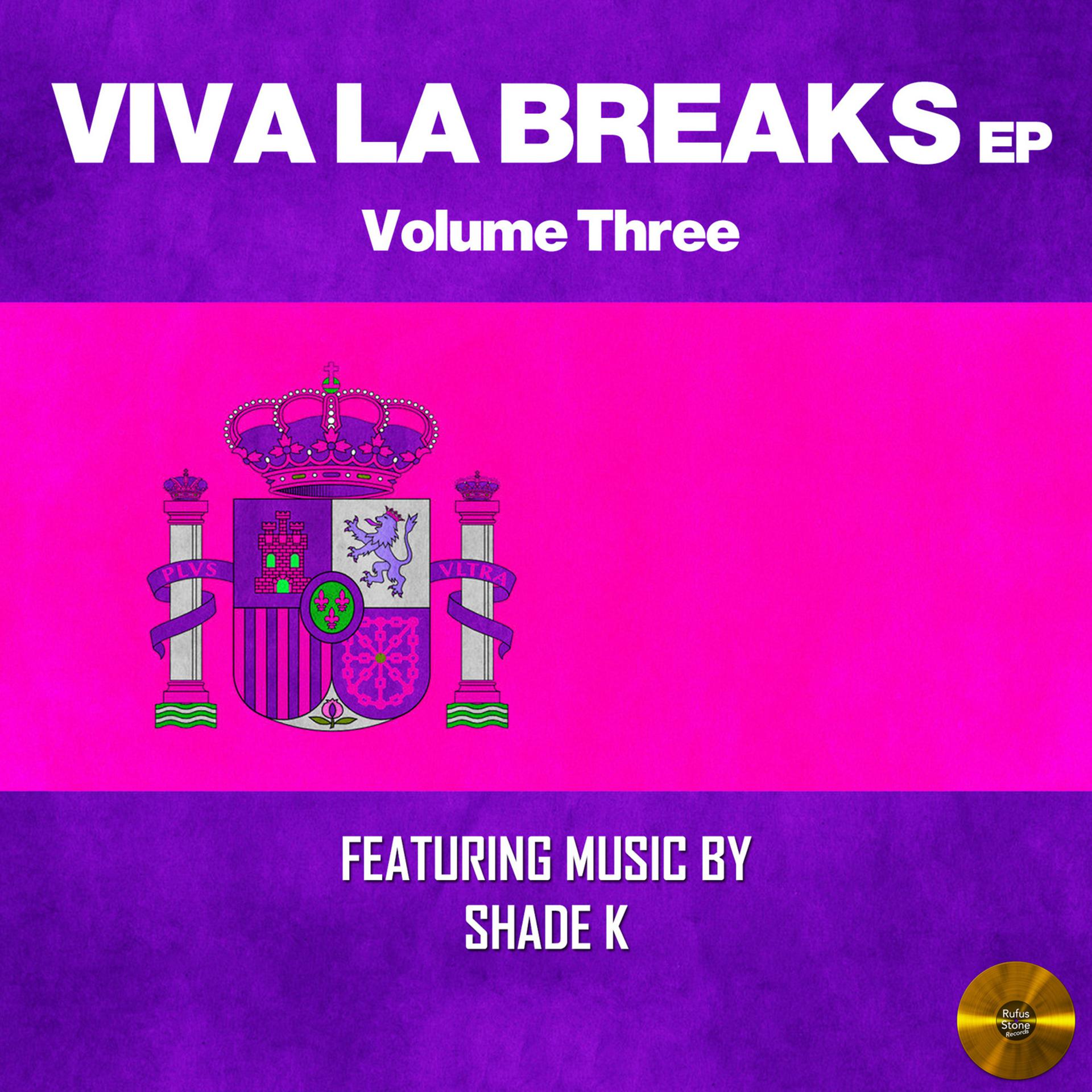 Постер альбома Viva La Breaks, Vol. 3